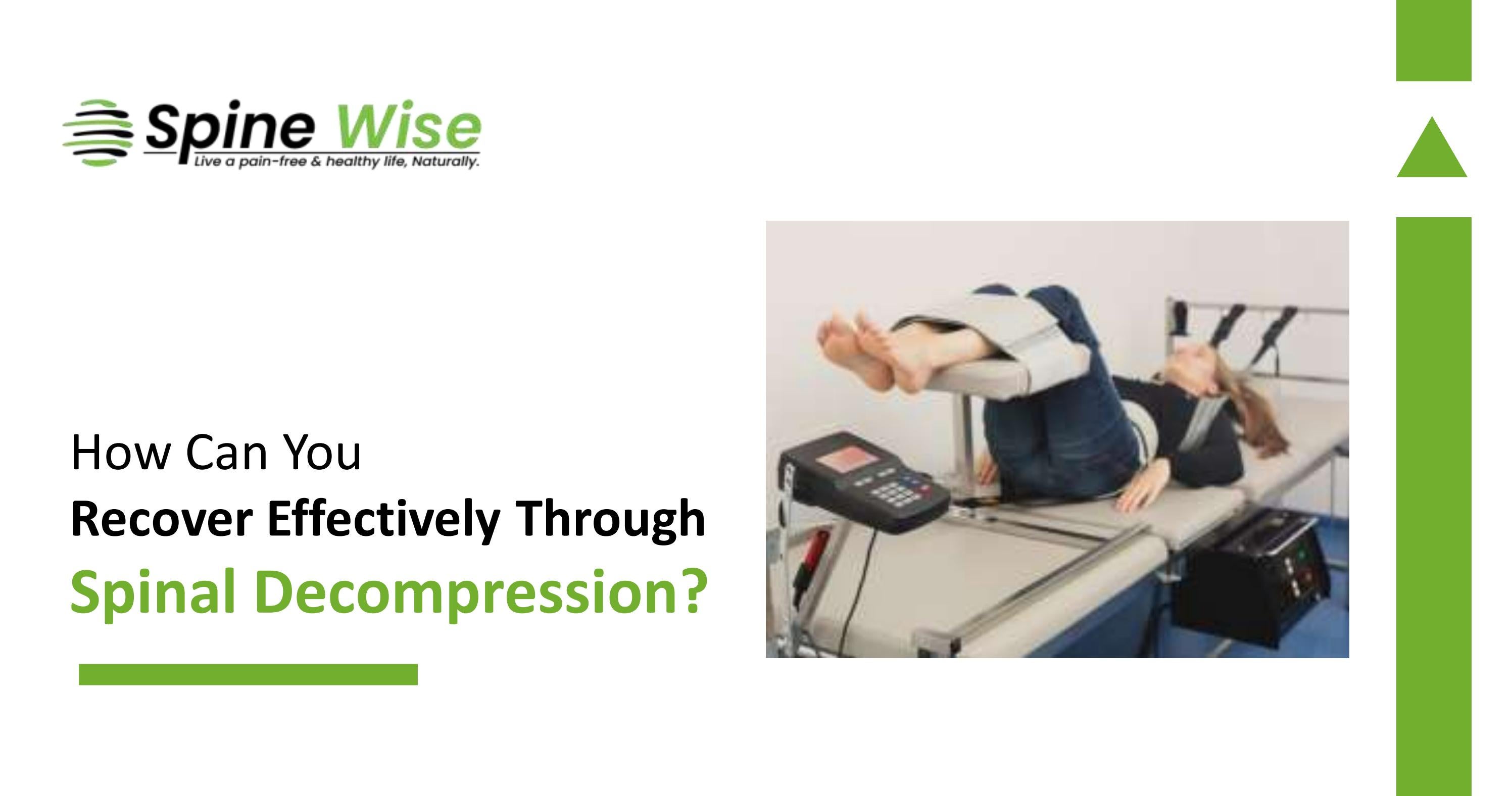 How Can You Recover Effectively Through Spinal by Spine