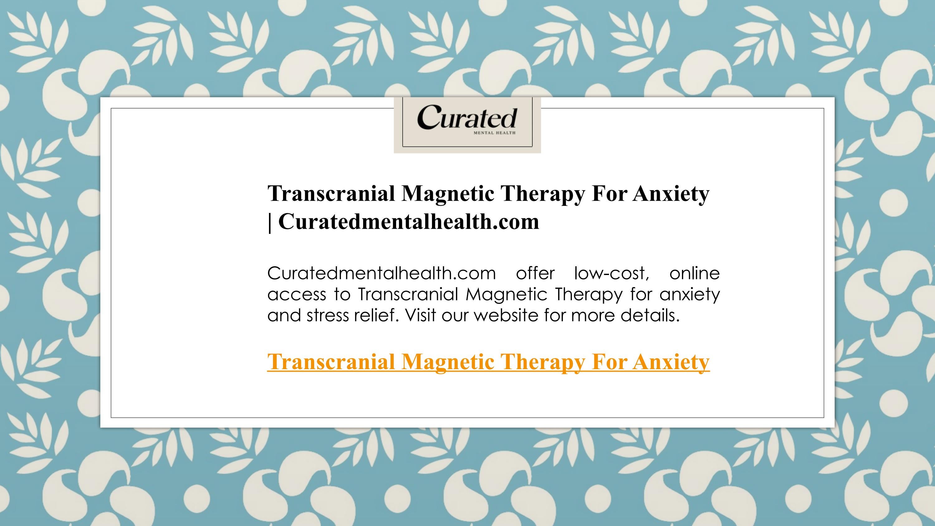 Transcranial Therapy For Anxiety by