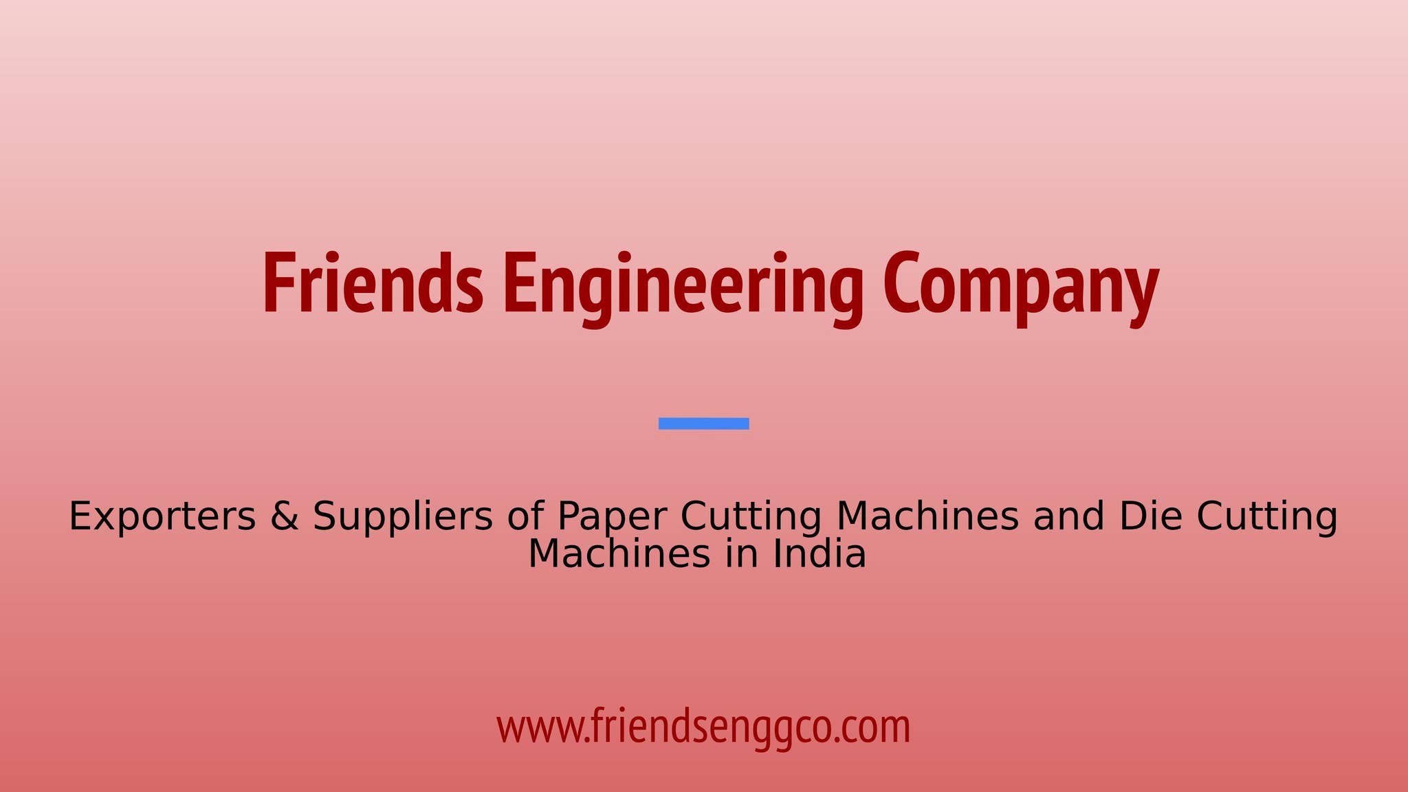 Friends Engineering Company - Manufacturers & Exporters by Friends Engg ...