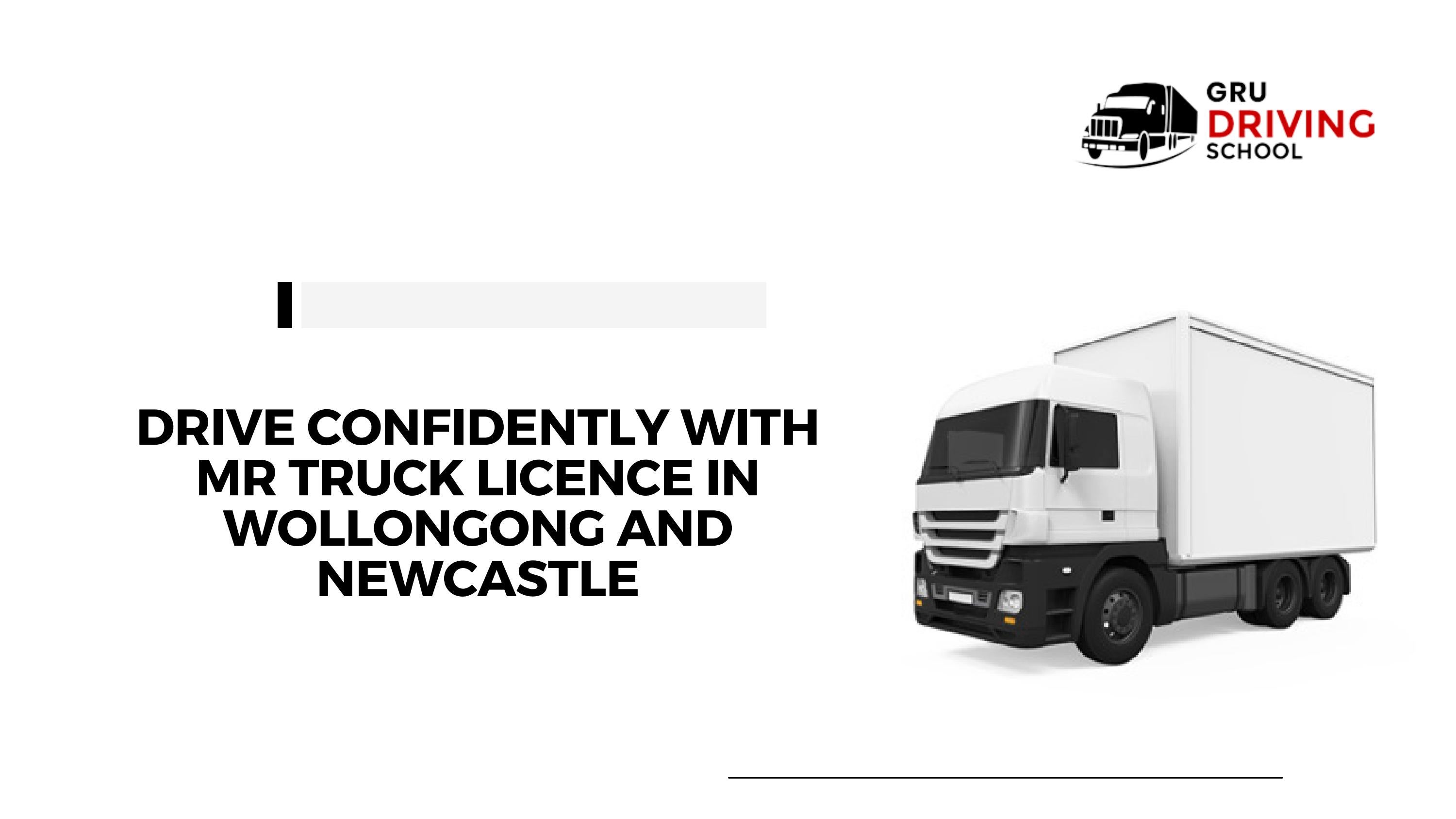 Get HR Truck Licence in Northern Beaches From Leading Truck Driving