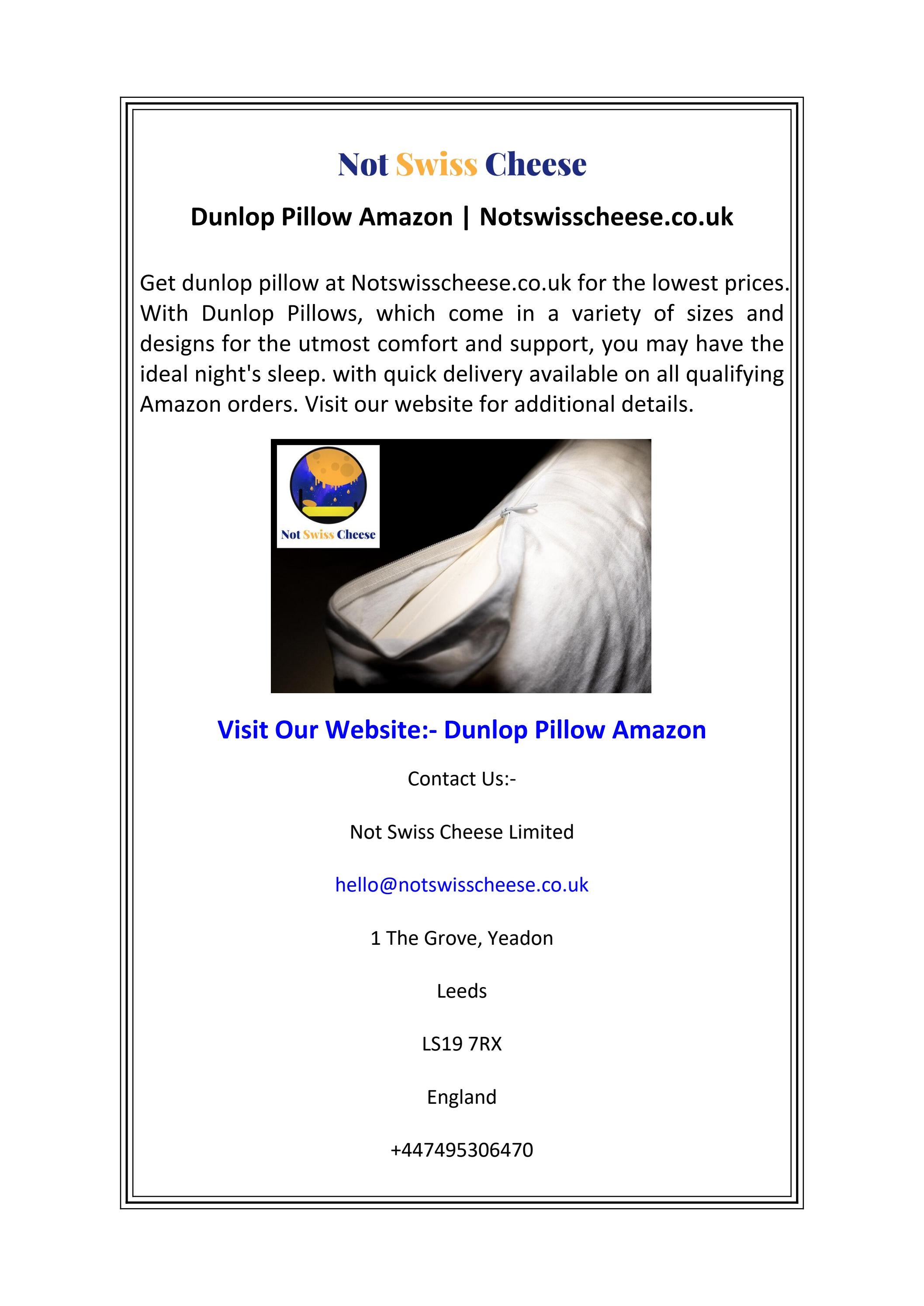Dunlop Pillow Amazon Notswisscheese.co.uk by Notswisscheese Issuu