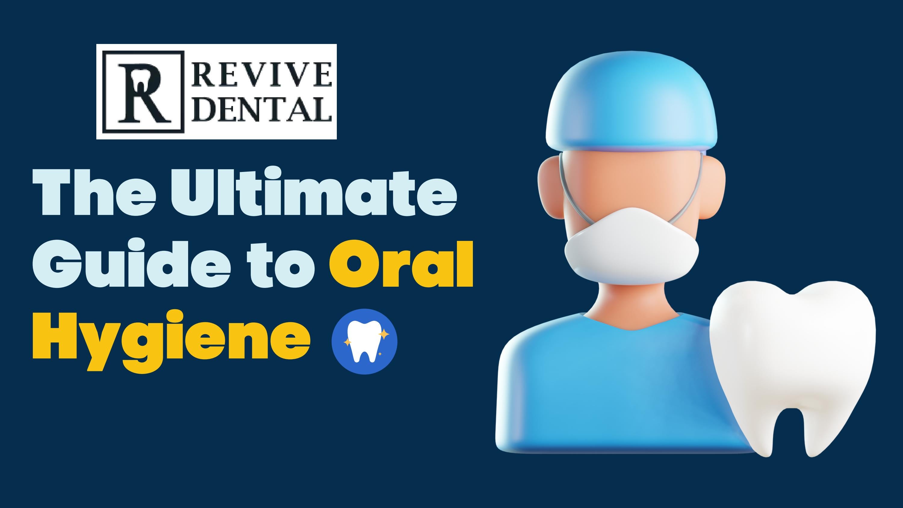 The Ultimate Guide to Healthy Teeth by Revive Dental Alvin Dentist