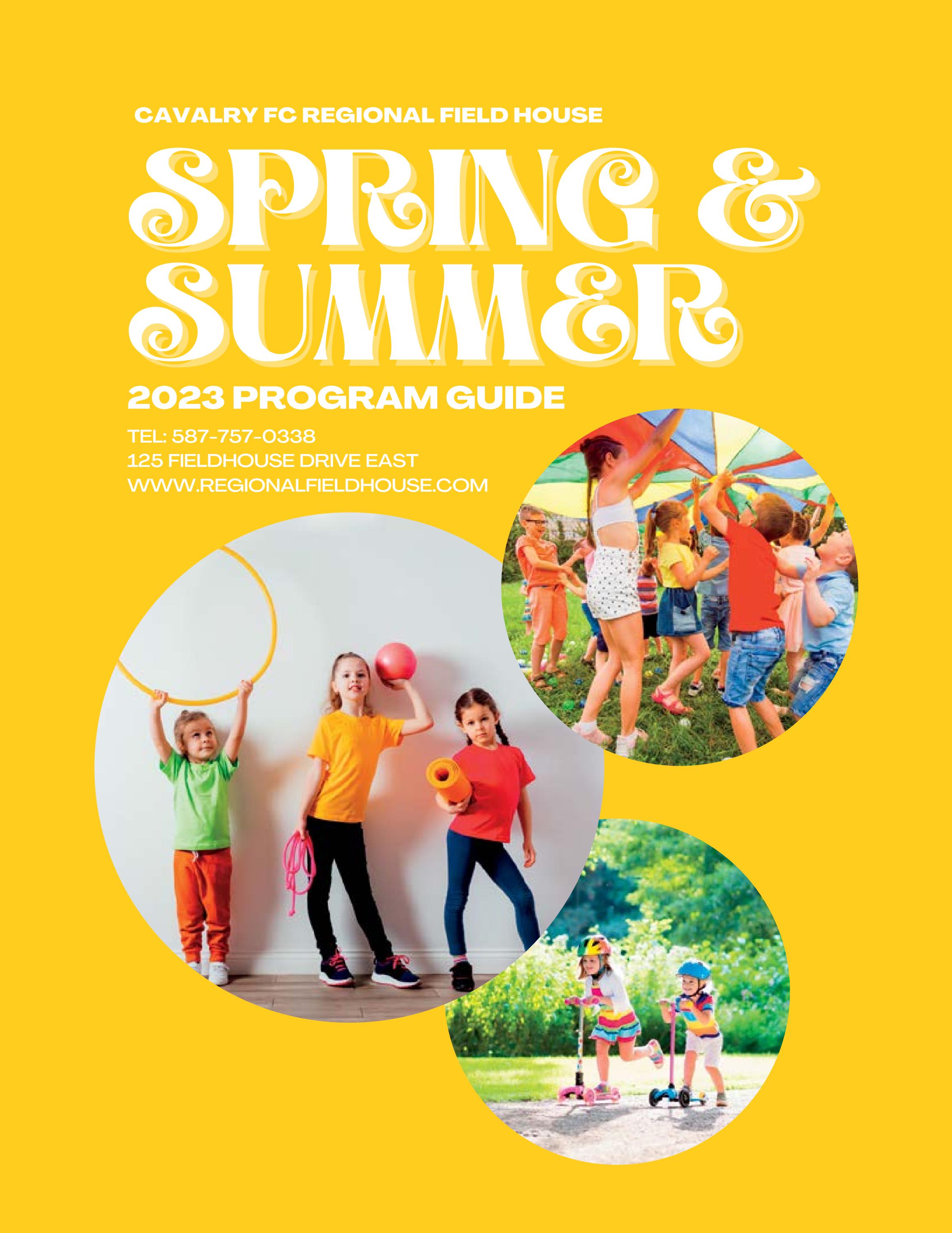 Cavalry FC Regional Fieldhouse 2023 Spring/Summer Program Guide by ...