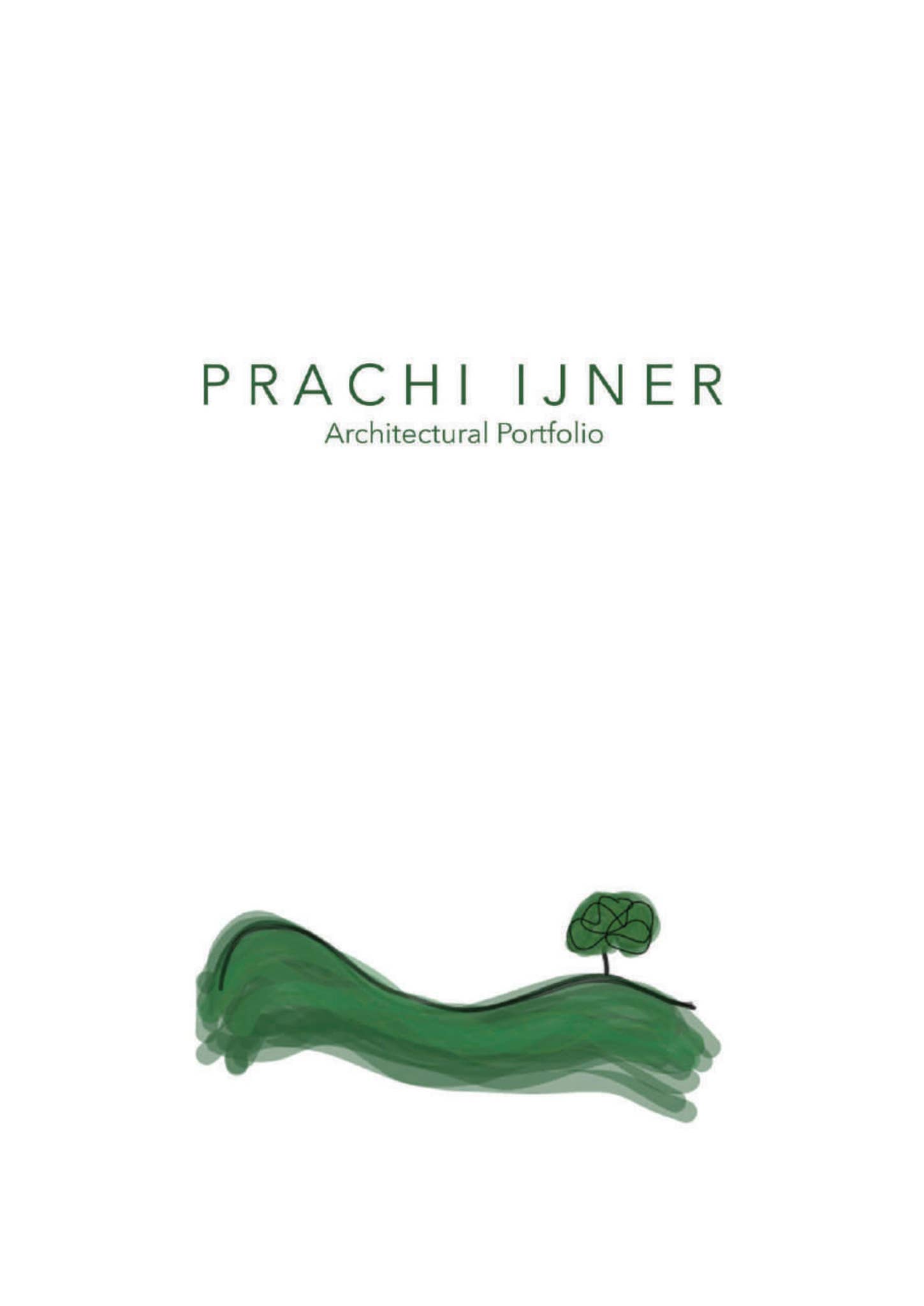 Prachi Ijner - Architectural Portfolio by Prachi Ijner - Issuu