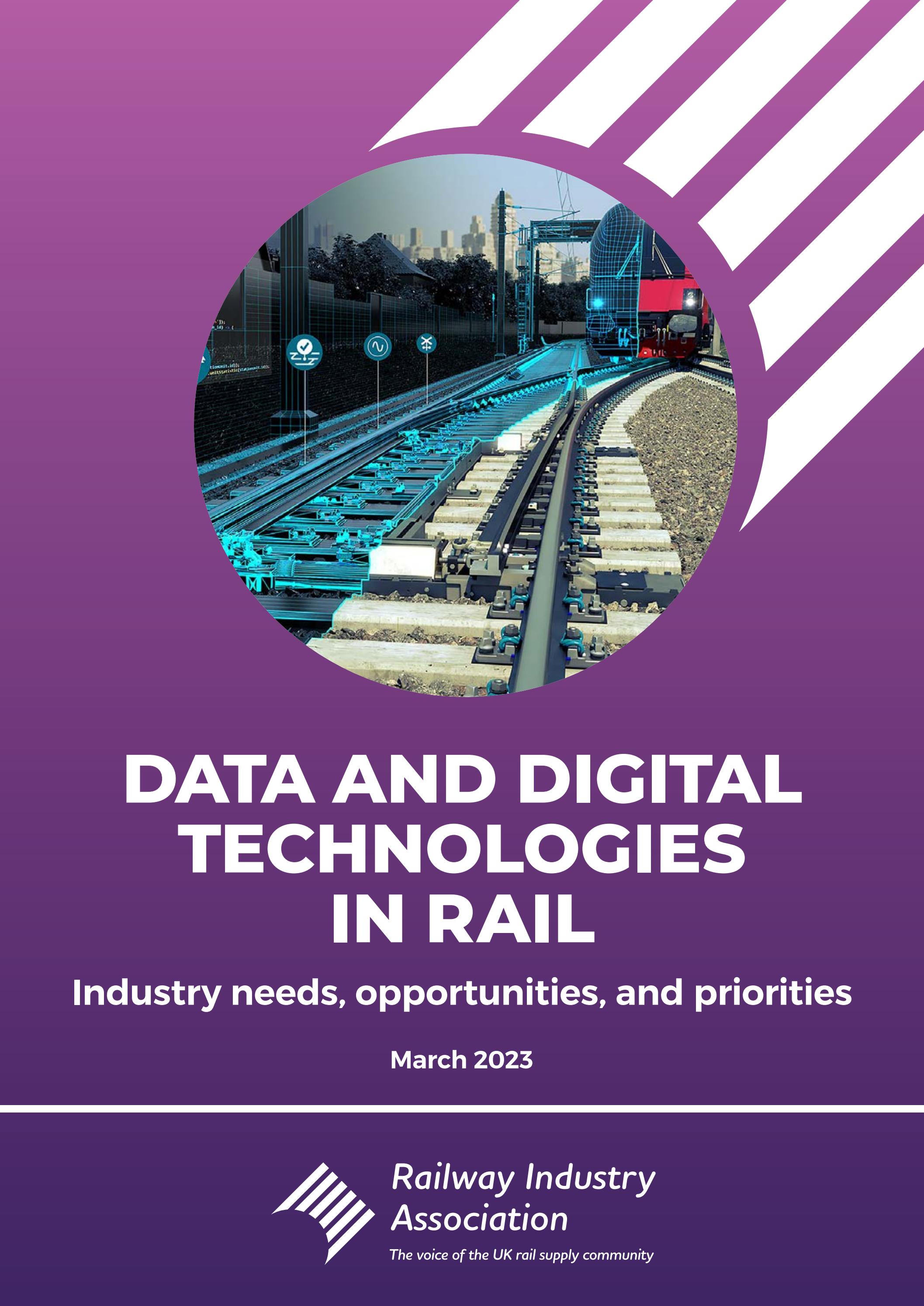 Data and Digital Technologies in Rail by Railway Industry Association