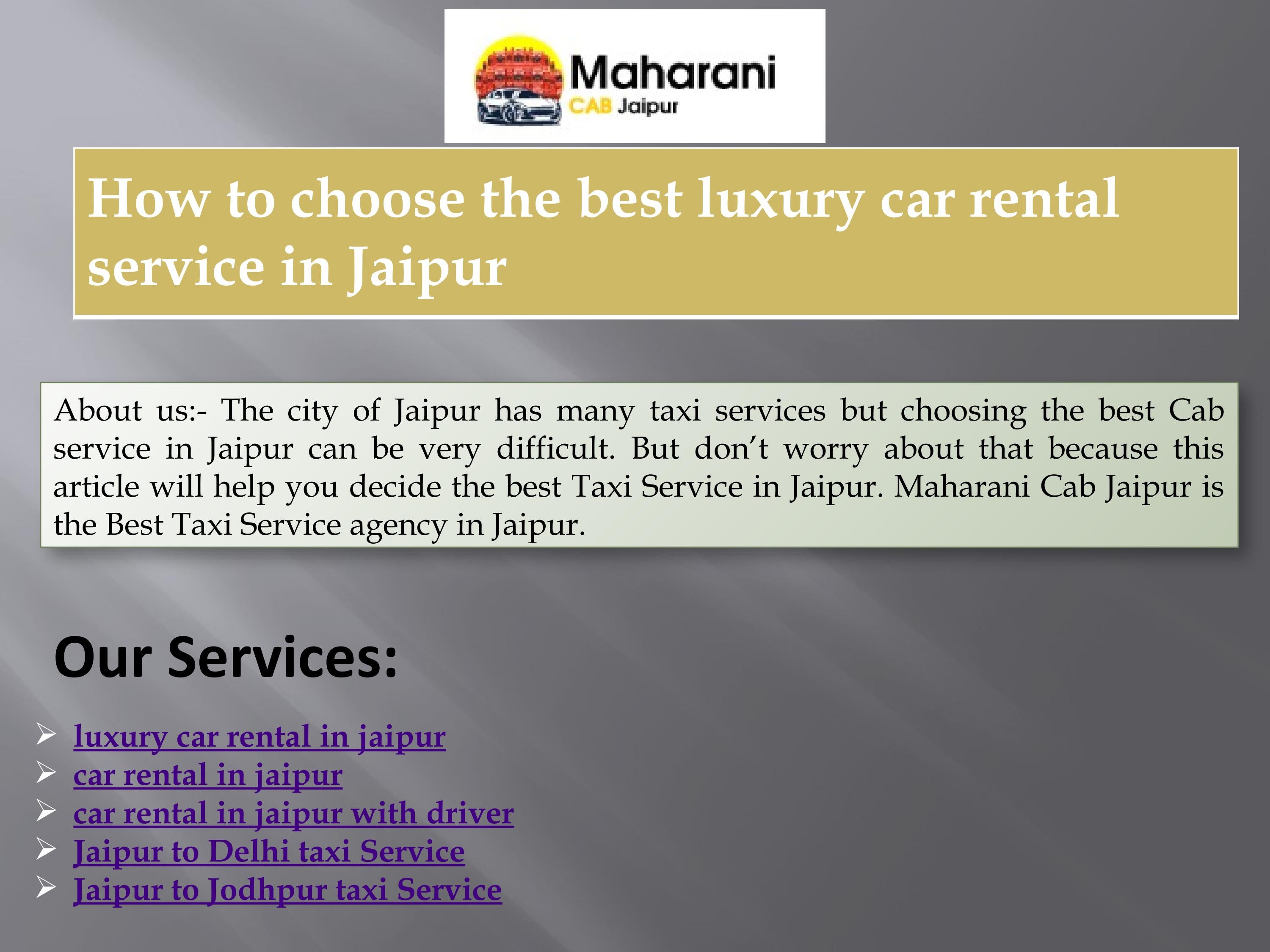 How to choose the best luxury car rental service in Jaipur by Maharani