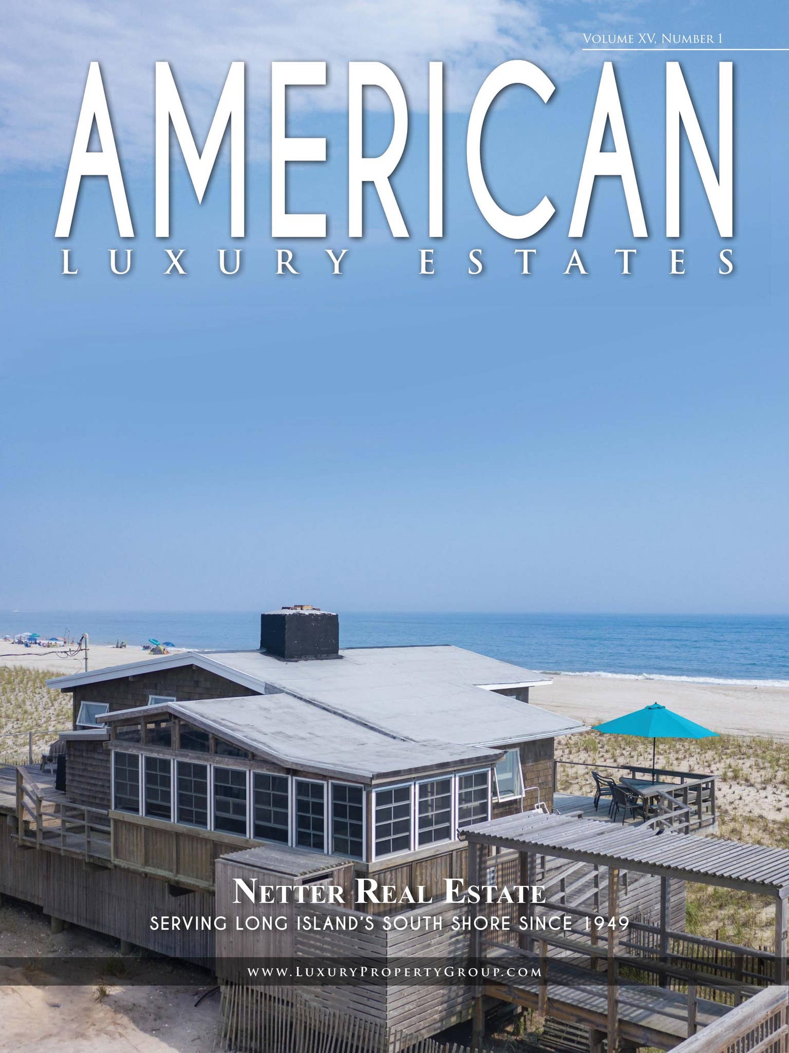 Real Is Netter American Luxury Estates: Vol. XV, No. 1 — Netter Real Estate by Explore ...