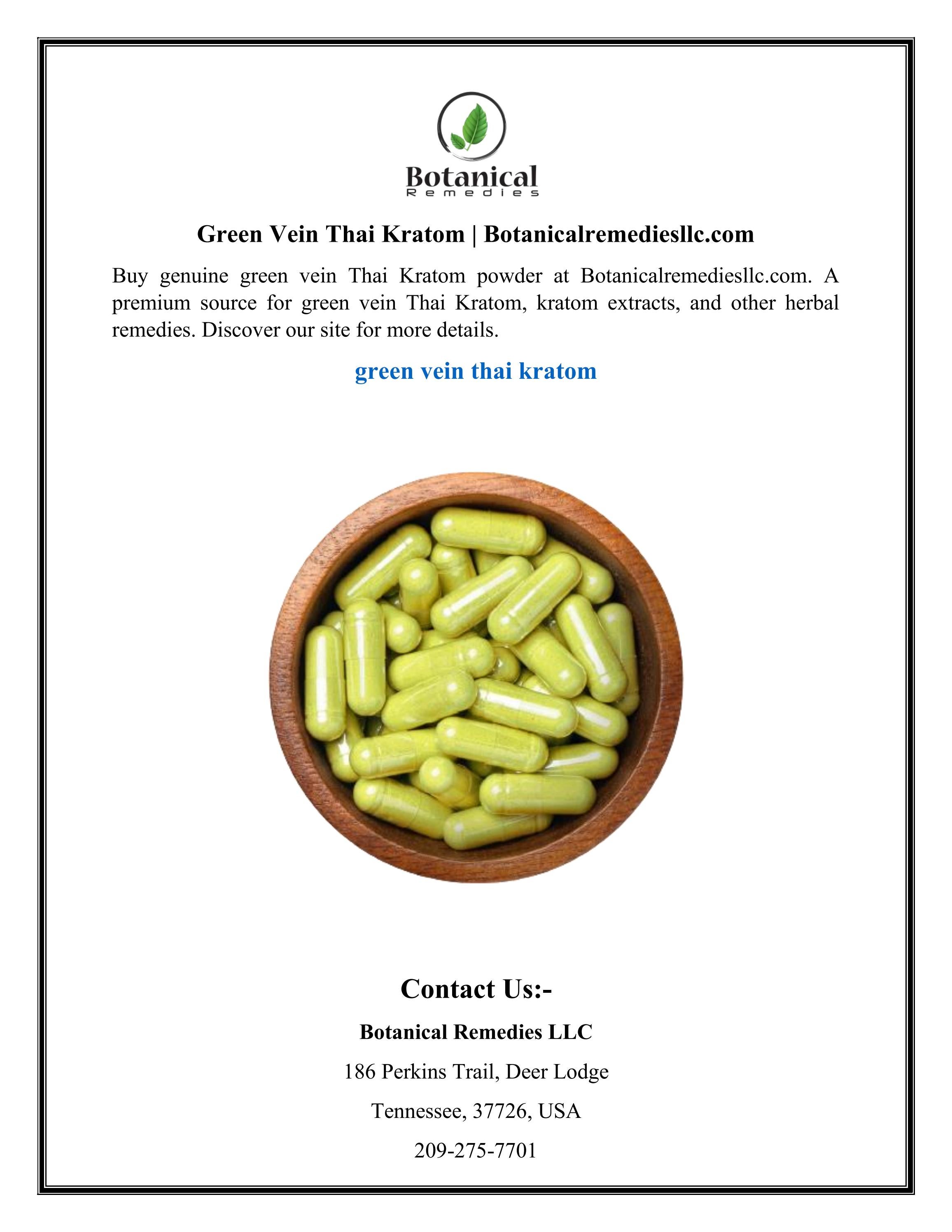 Green Vein Thai Kratom by Botanical Remedies