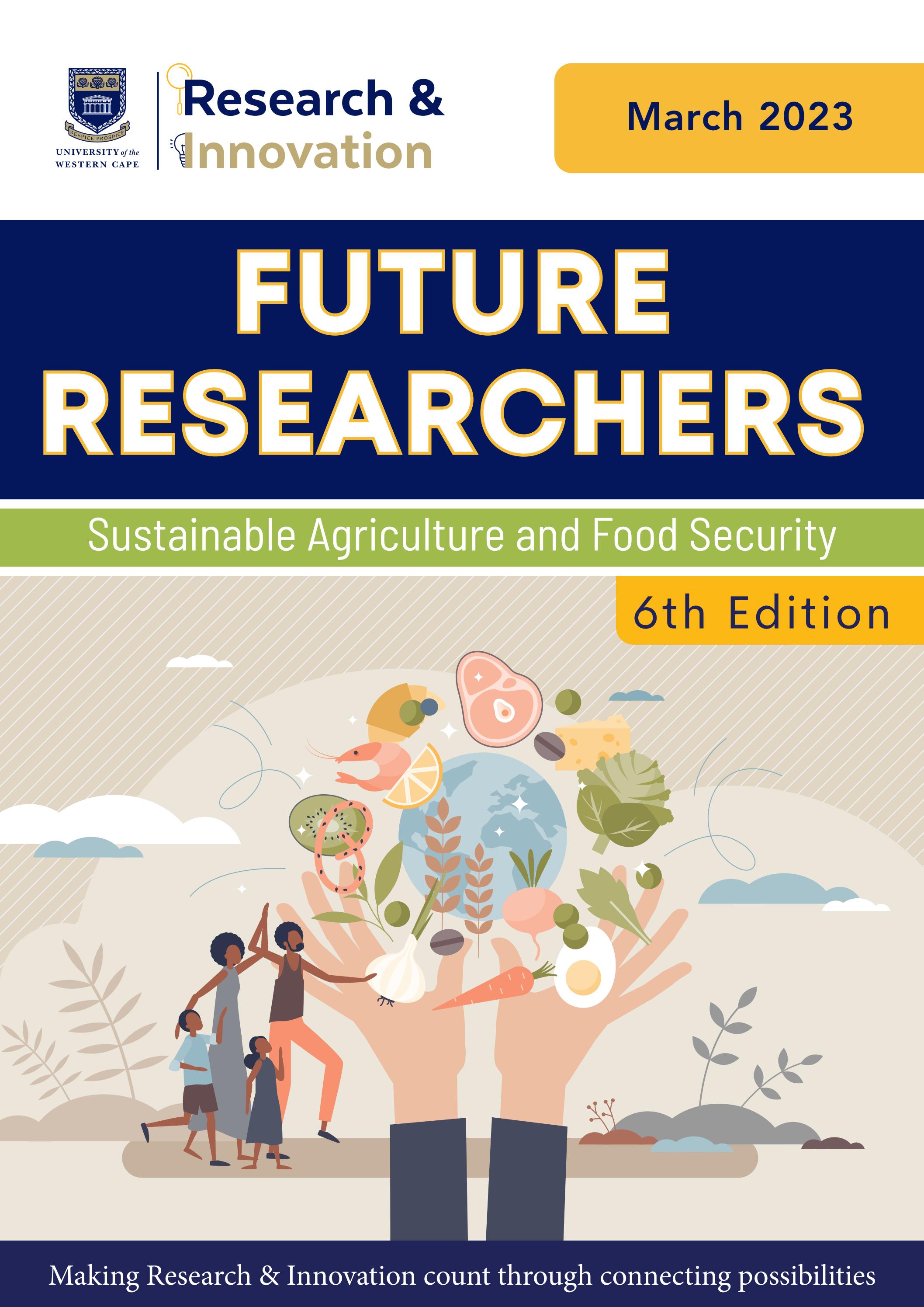 Future Researchers 6th Edition Sustainable Agriculture and Food