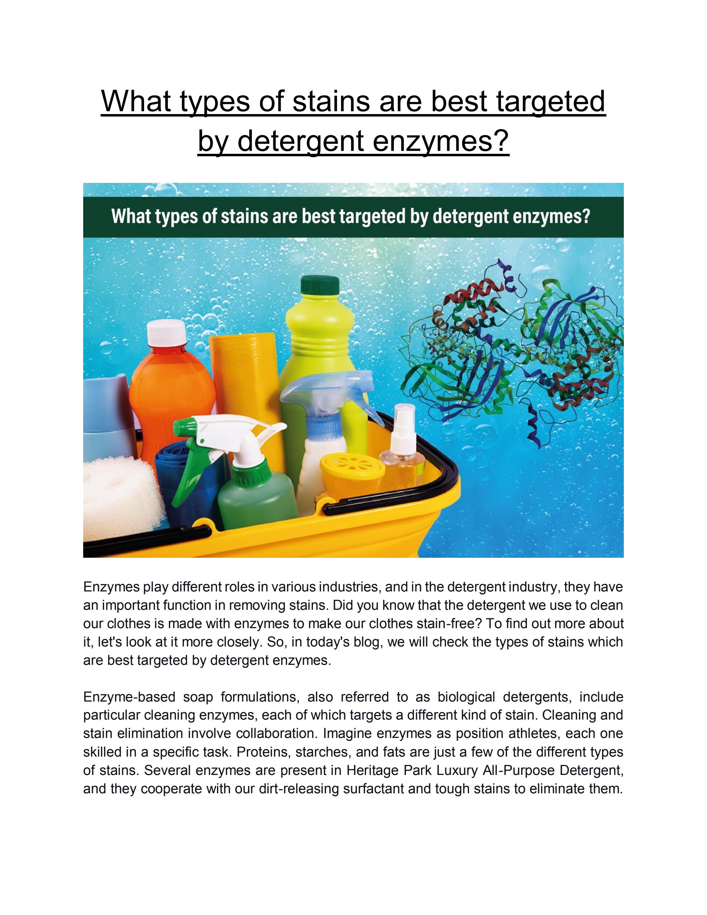 What types of stains are best targeted by detergent enzymes. by Ultreze