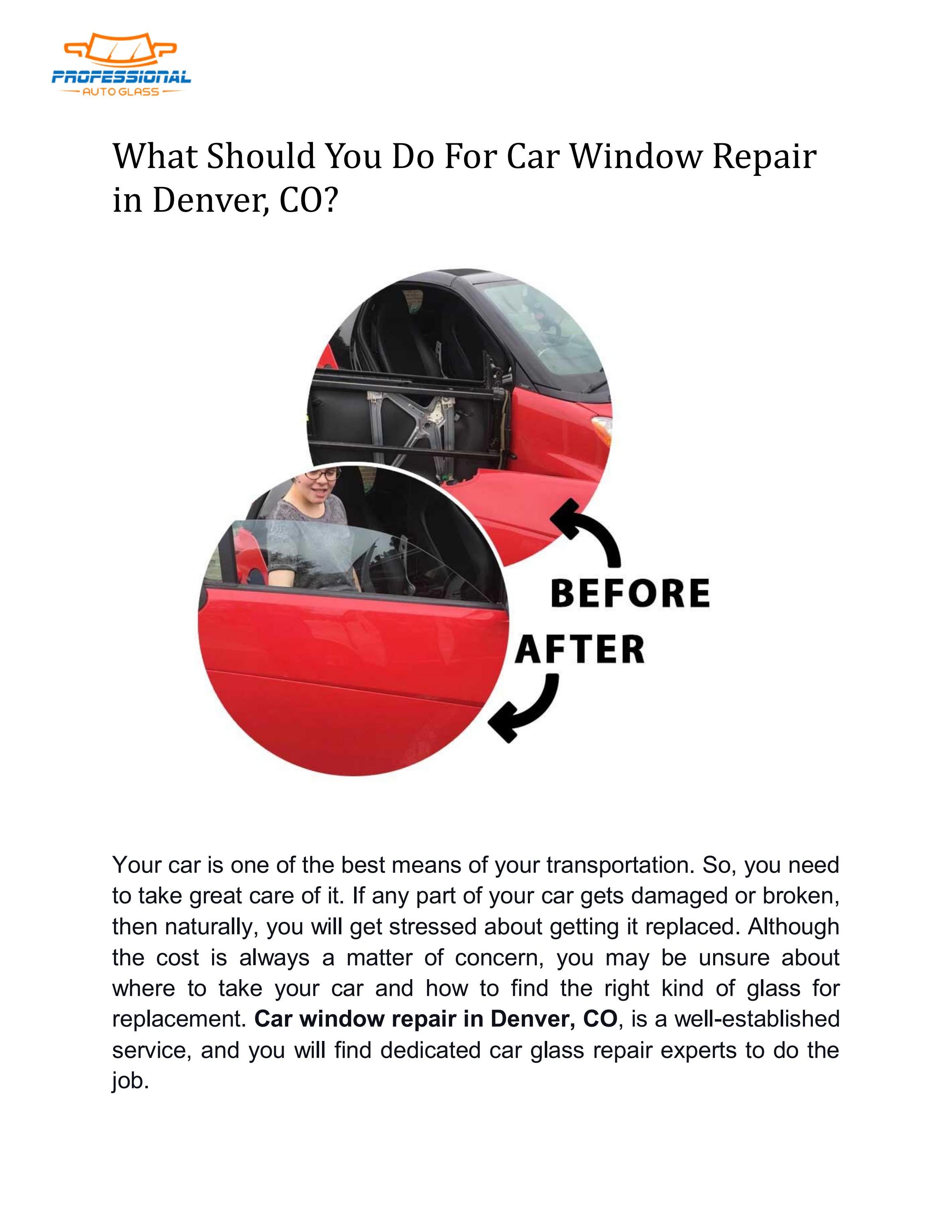 Car Side Window Replacement Services in Colorado by Professional Auto Glass Issuu