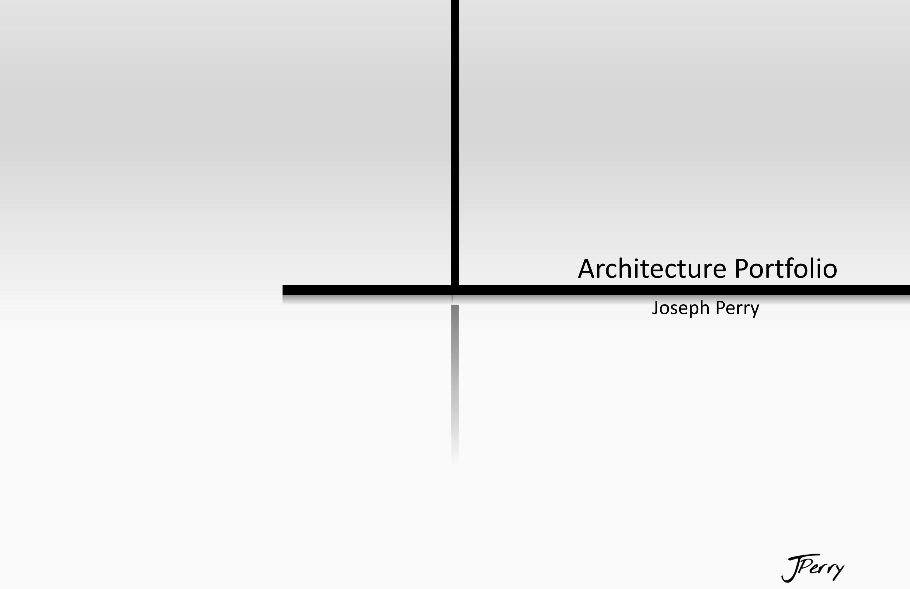 Architecture Portfolio Joseph Perry 2023 by Joe Perry - Issuu