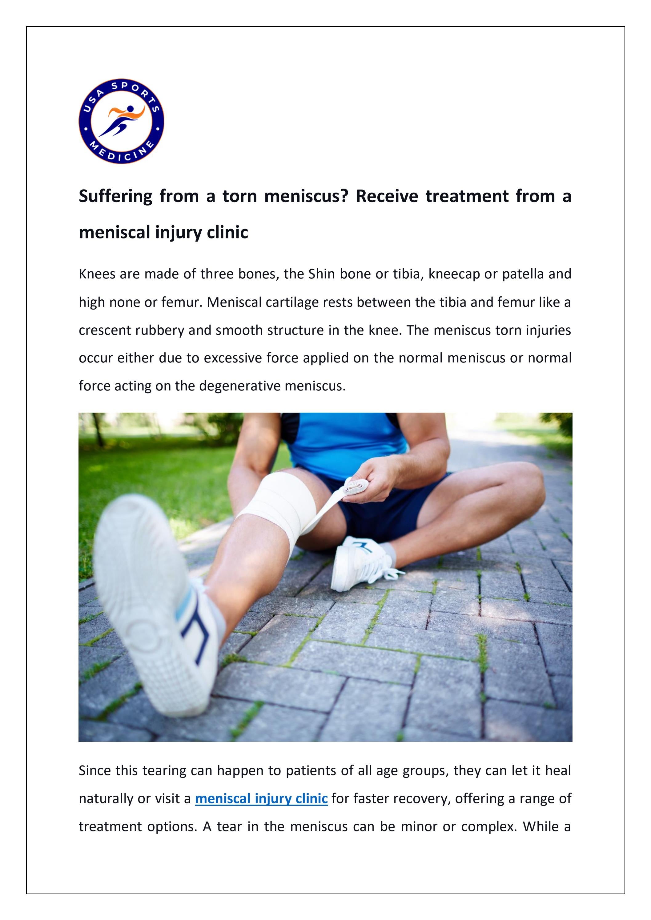 Suffering from a torn meniscus? Receive treatment from a meniscal