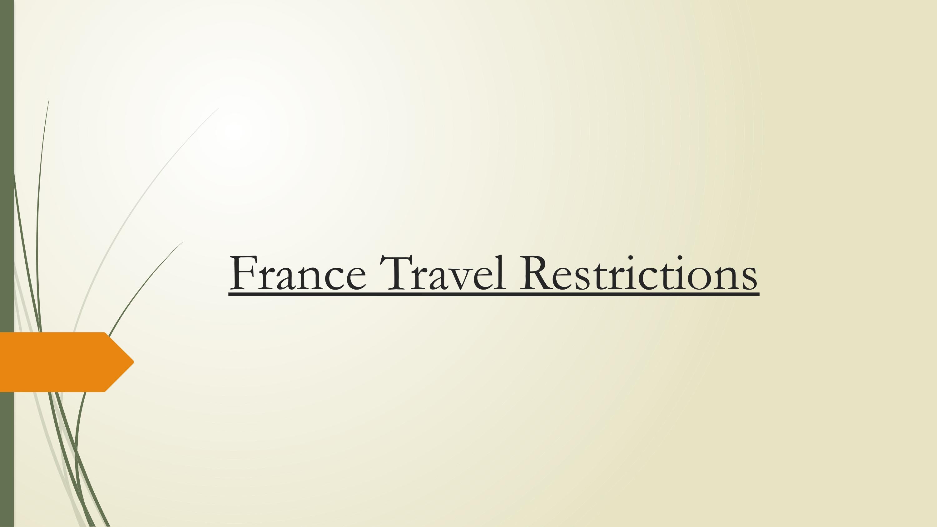Get the Latest France Travel Restrictions for a Safe France Holiday Trip by nikita patil Issuu