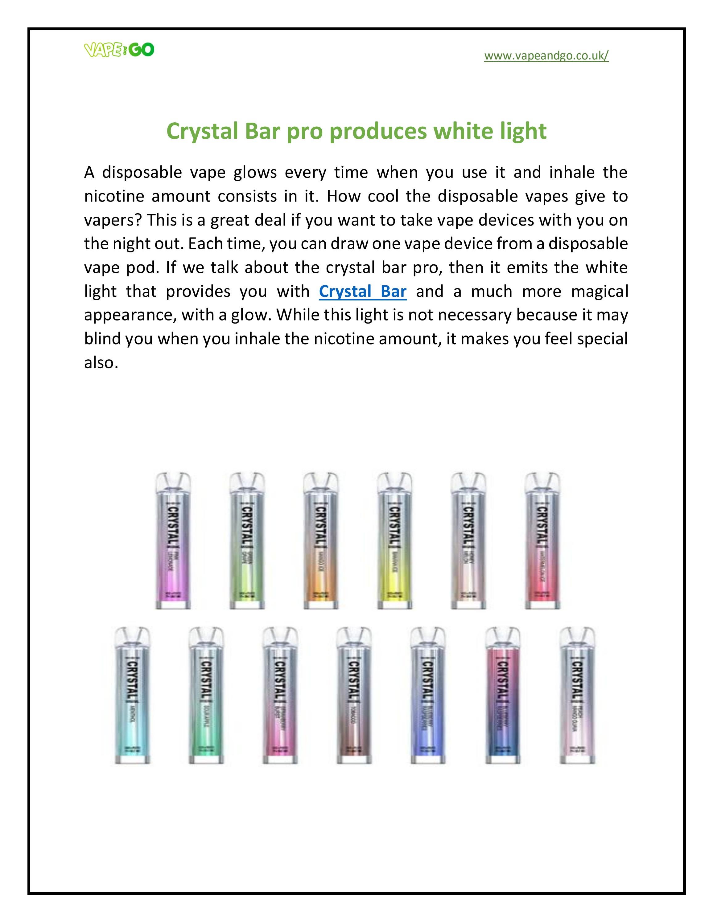 Crystal Bar pro produces white light by Vape andGo Issuu