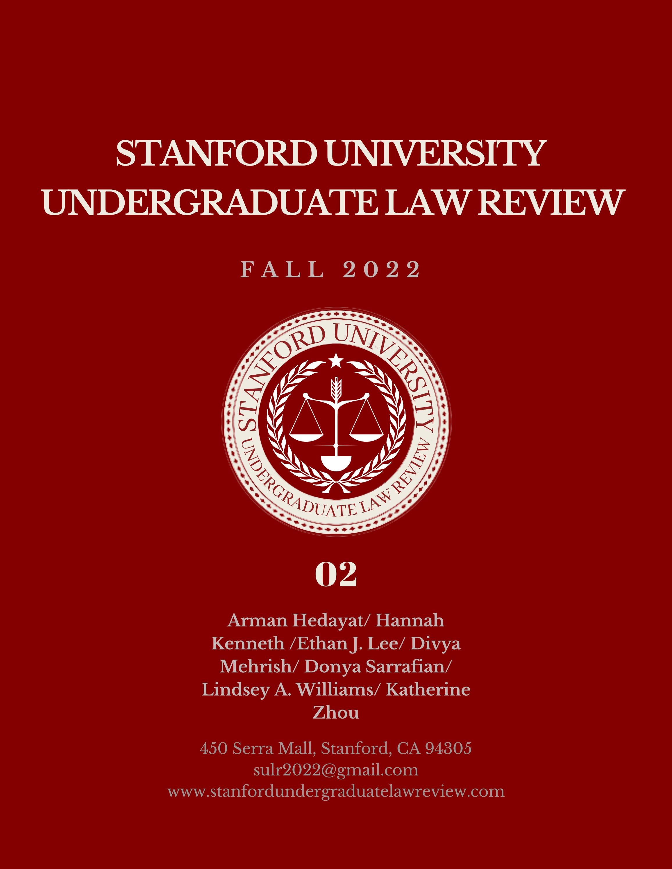 Stanford University Undergraduate Law Review Volume 1, Issue 2 Fall