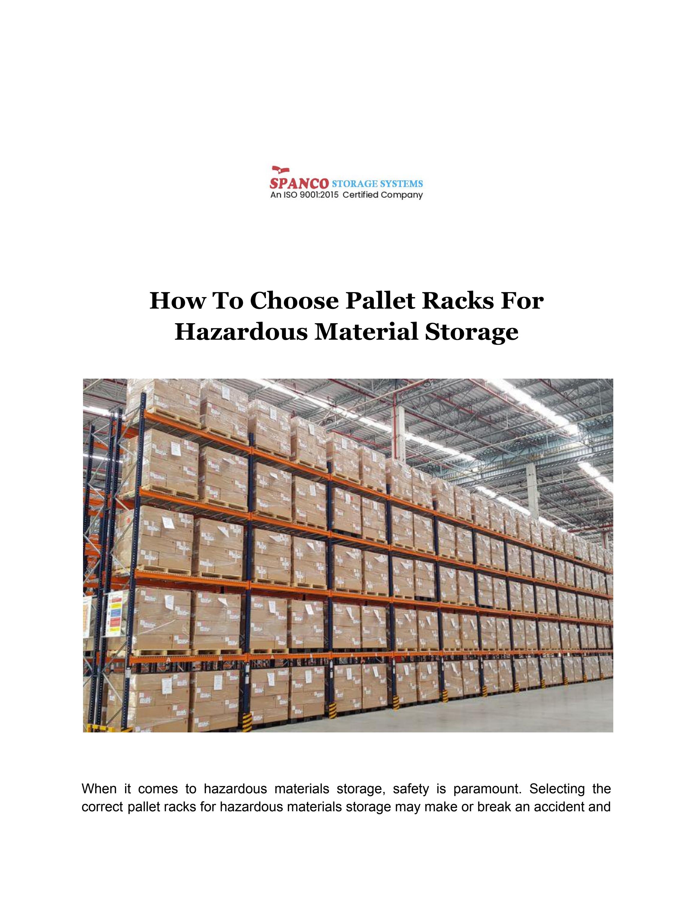 How To Choose Pallet Racks For Hazardous Material Storage by Spanco Storage Systems Issuu