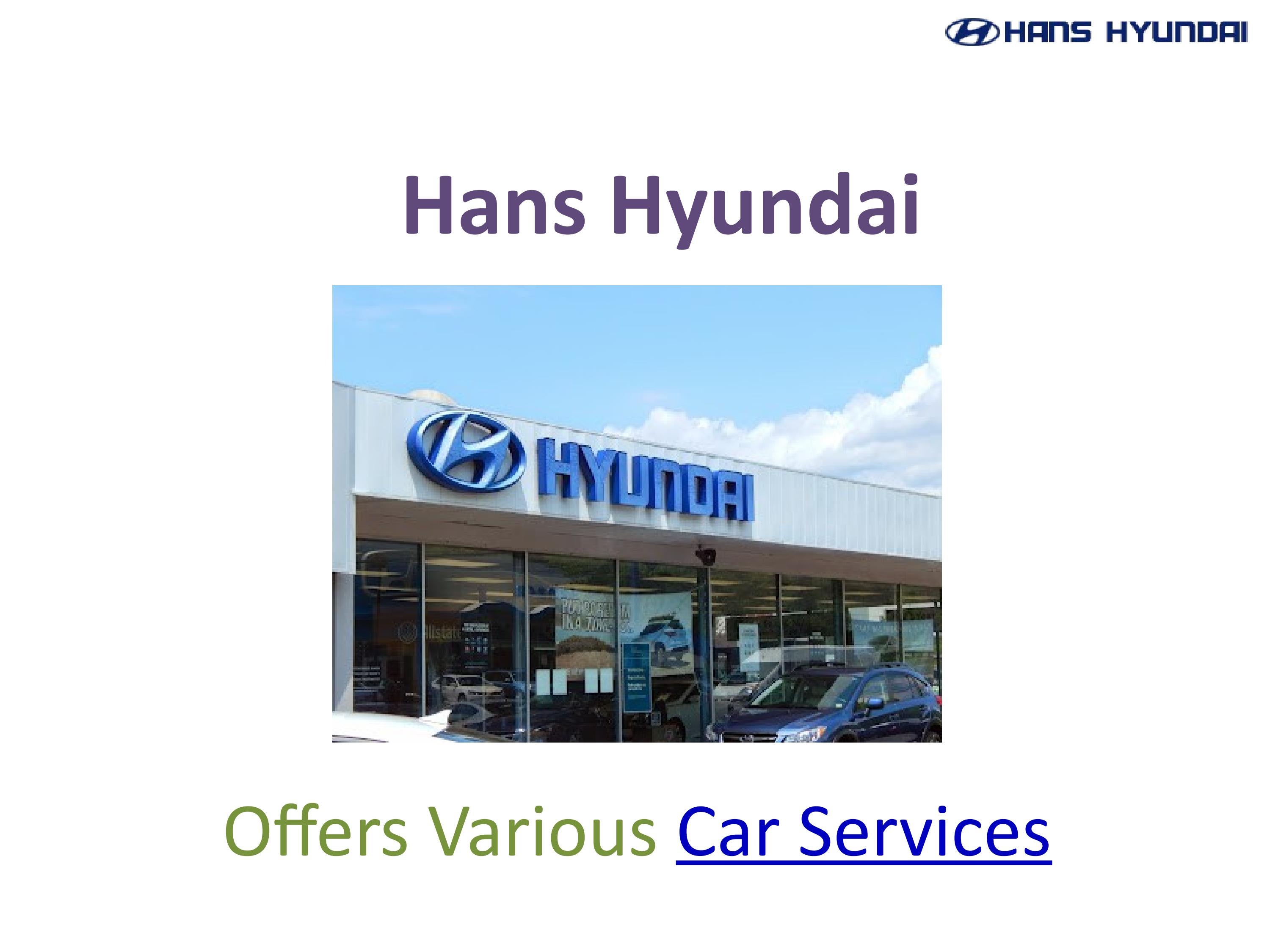 Hyundai Car Service Centre near Motinagar by hanshyundai01 Issuu