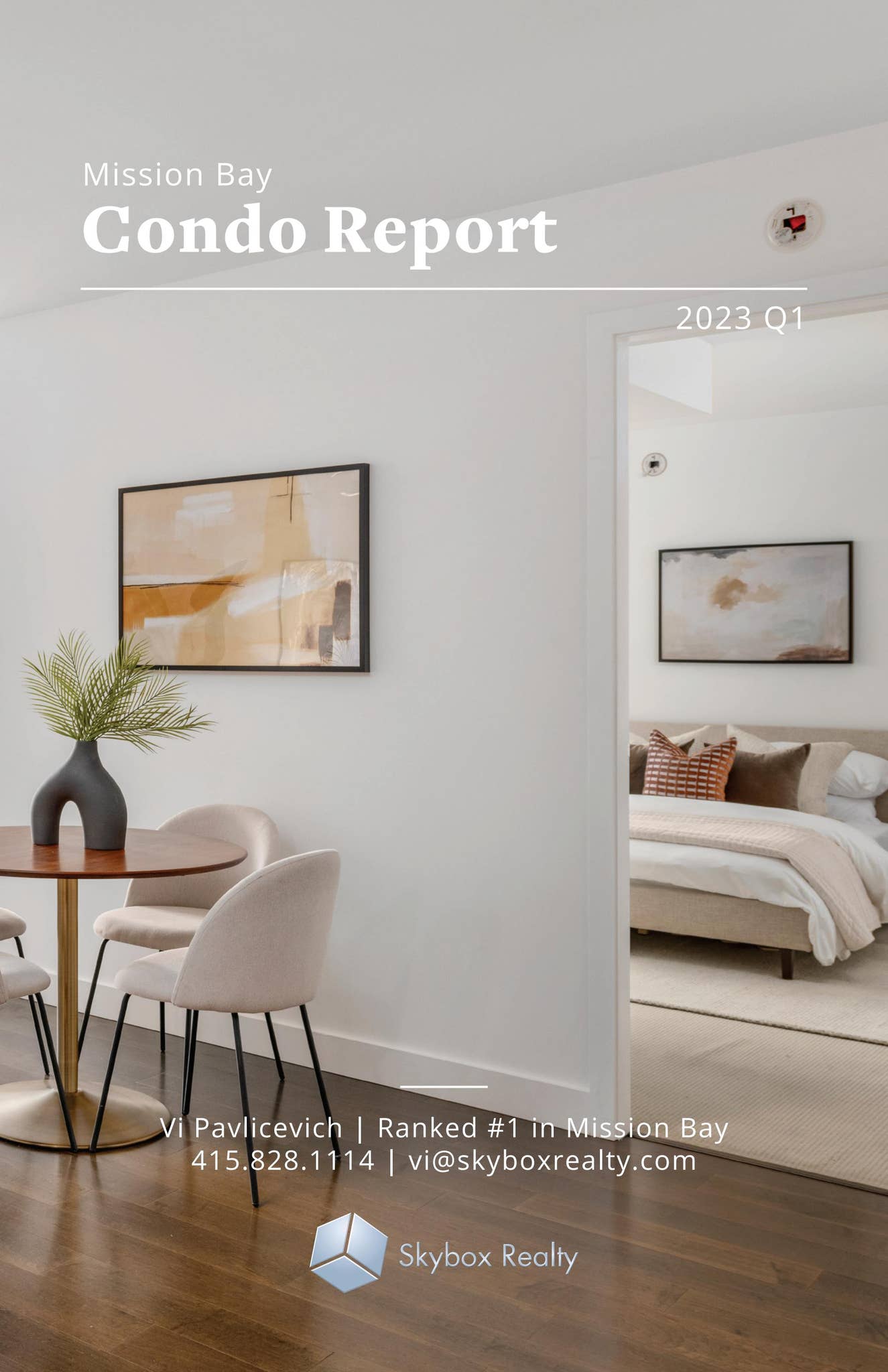 View of 2023 Q1 / Mission Bay Condo Report by Skybox Realty - Issuu