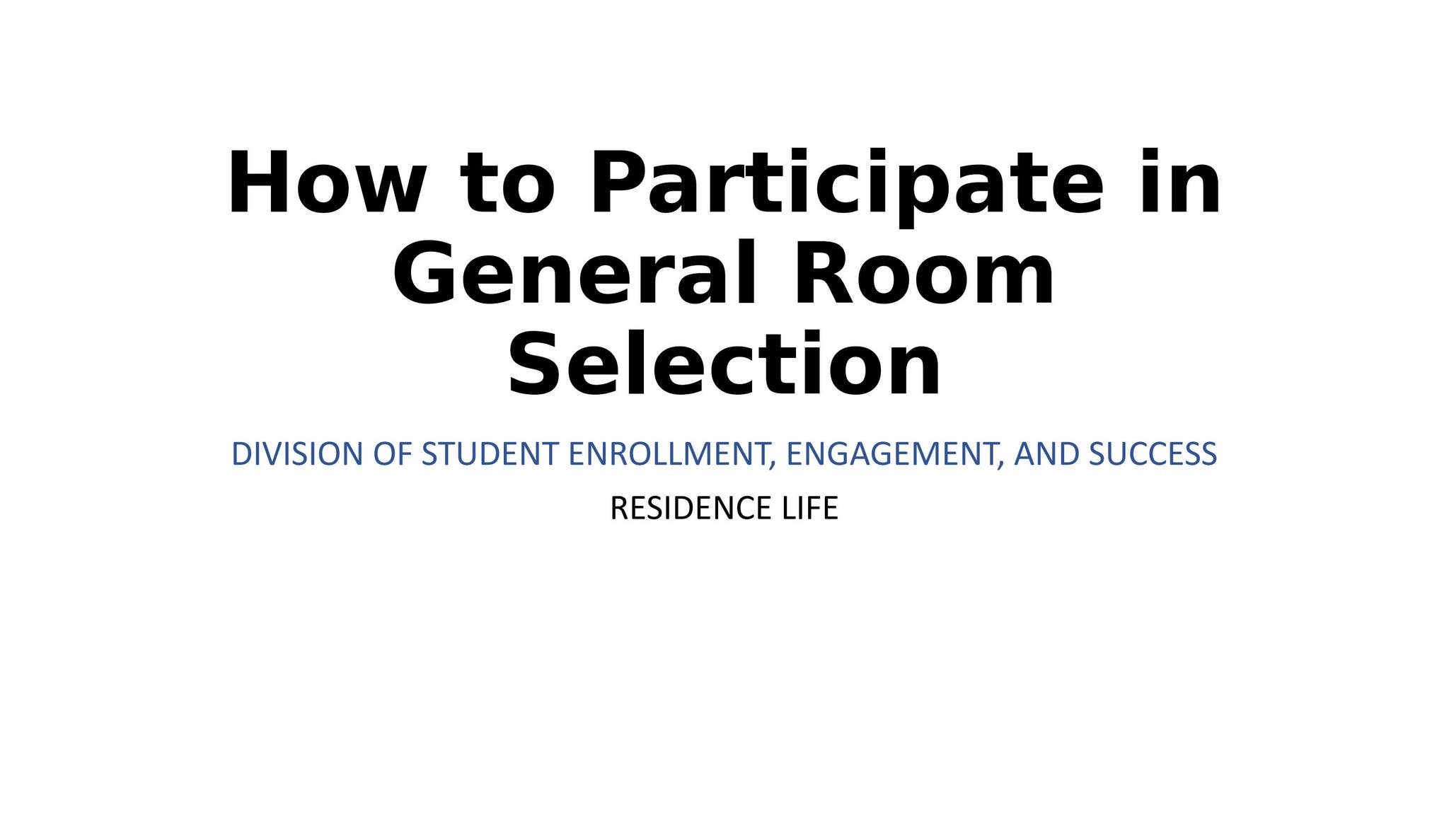Selection Room Example How to Participate in General Room Selection | Hofstra University by ...