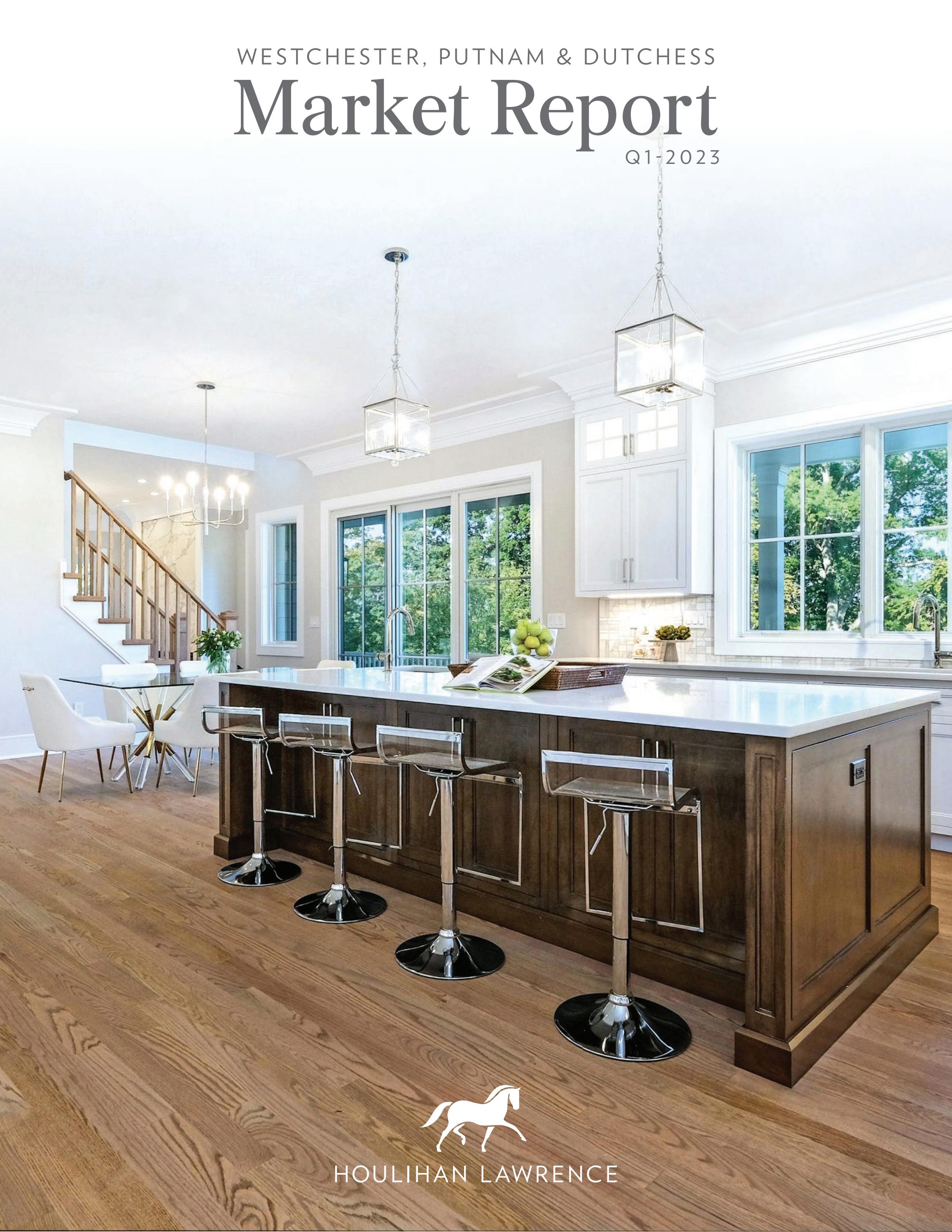 Houlihan Lawrence Q12023 Westchester Putnam and Dutchess Market Report