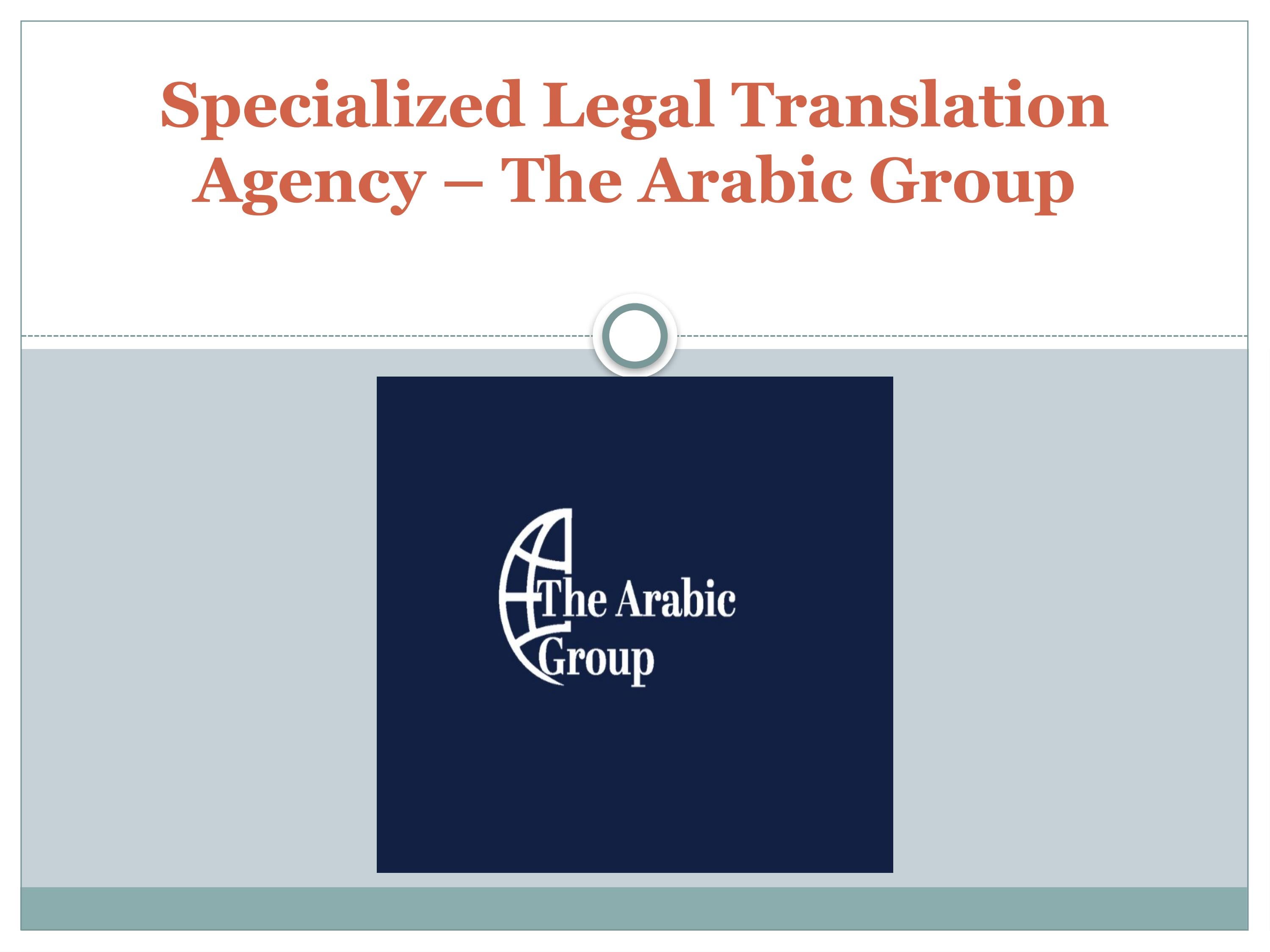 Specialized Legal Translation Agency The Arabic Group by The Arabic Group Issuu