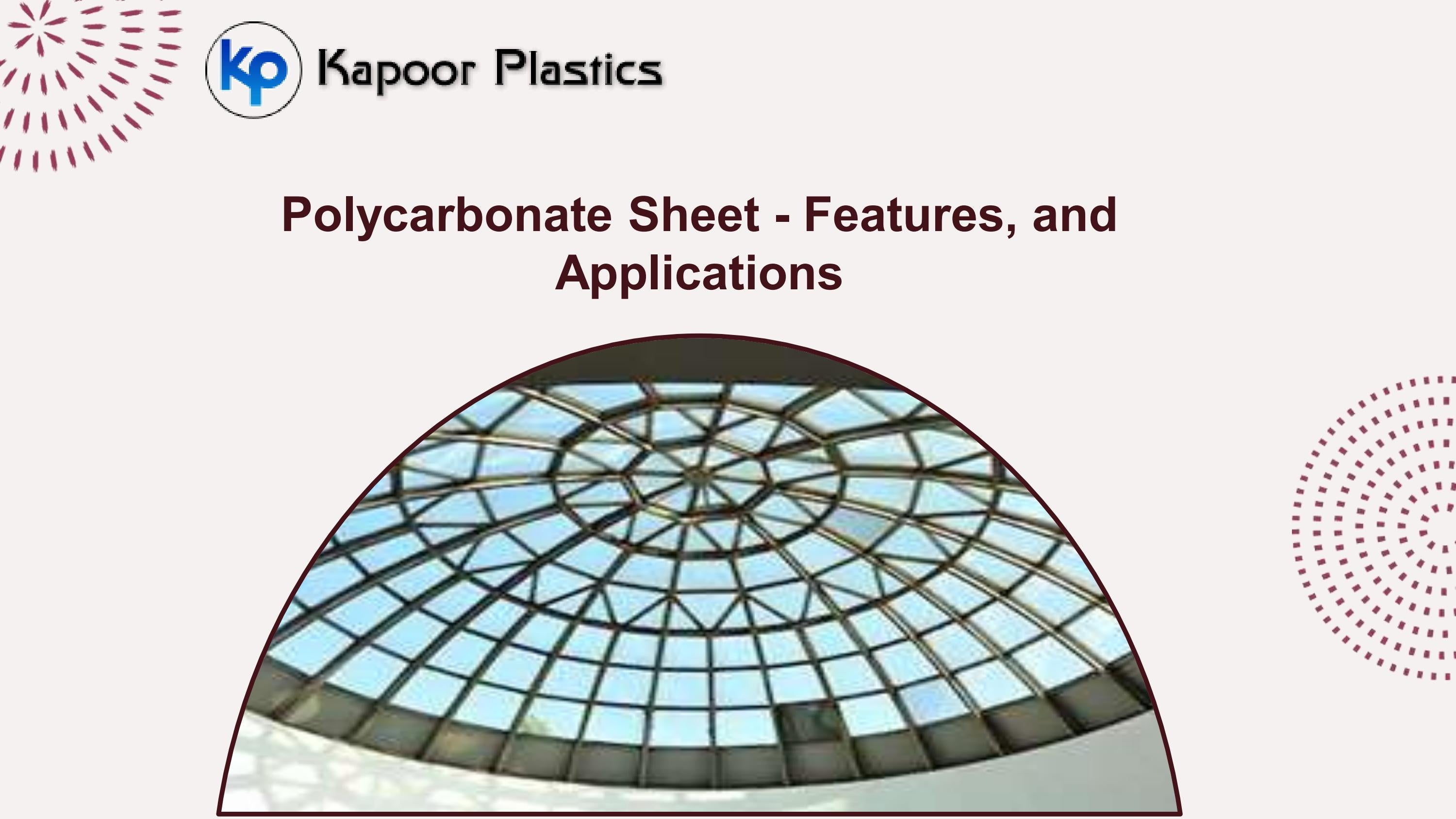 Polycarbonate Sheet Features, and Applications by Kapoor Plastics Issuu