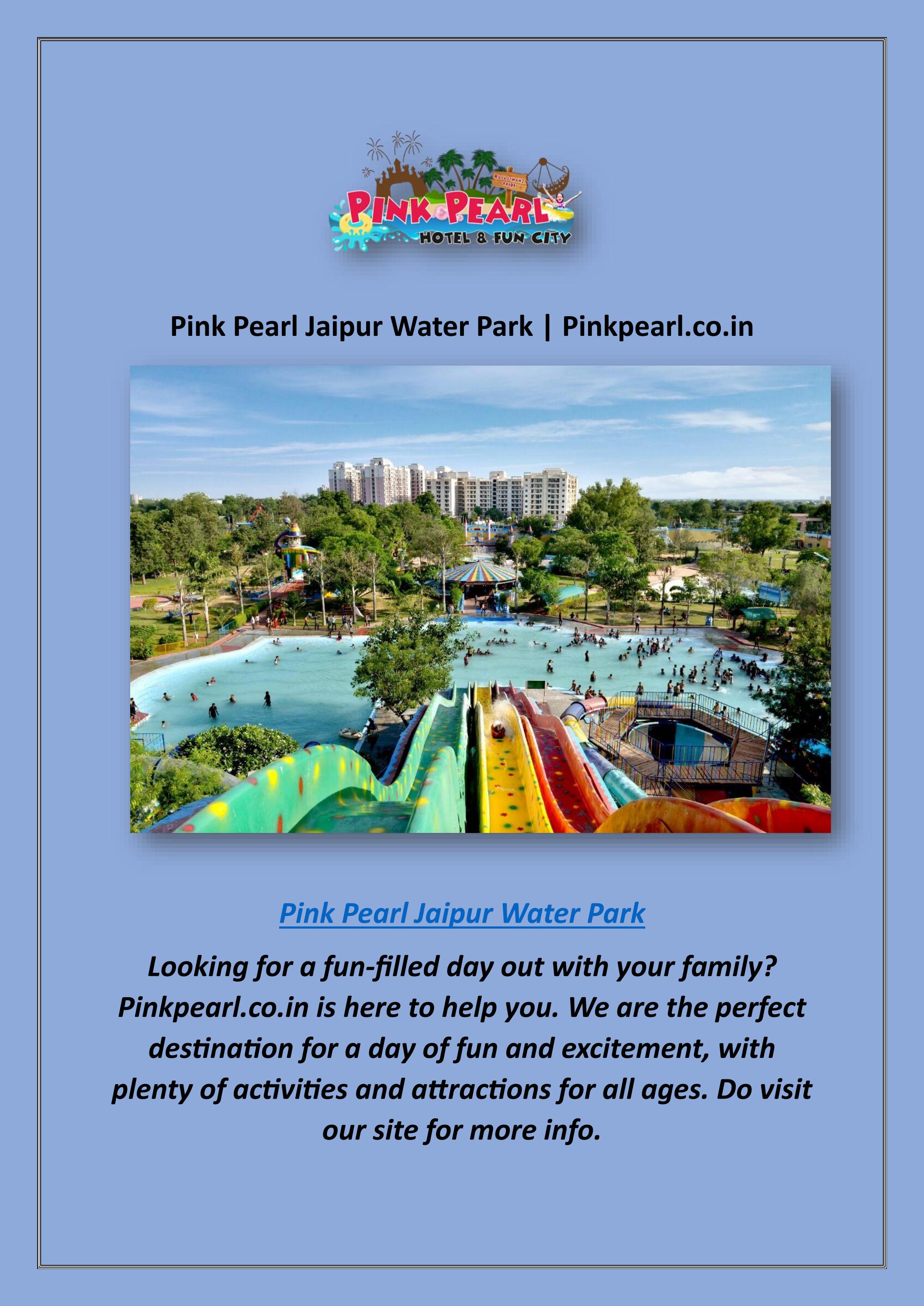 Pink Pearl Jaipur Water Park Pinkpearl.co.in by pink pearl Issuu