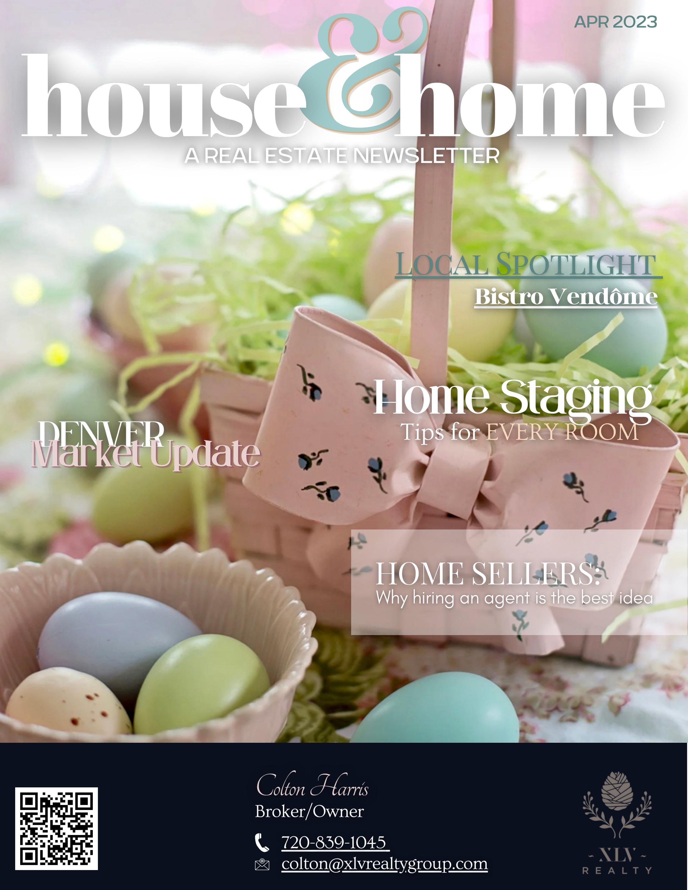 Denver House & Home April 2023 Newsletter by XLV Realty Issuu