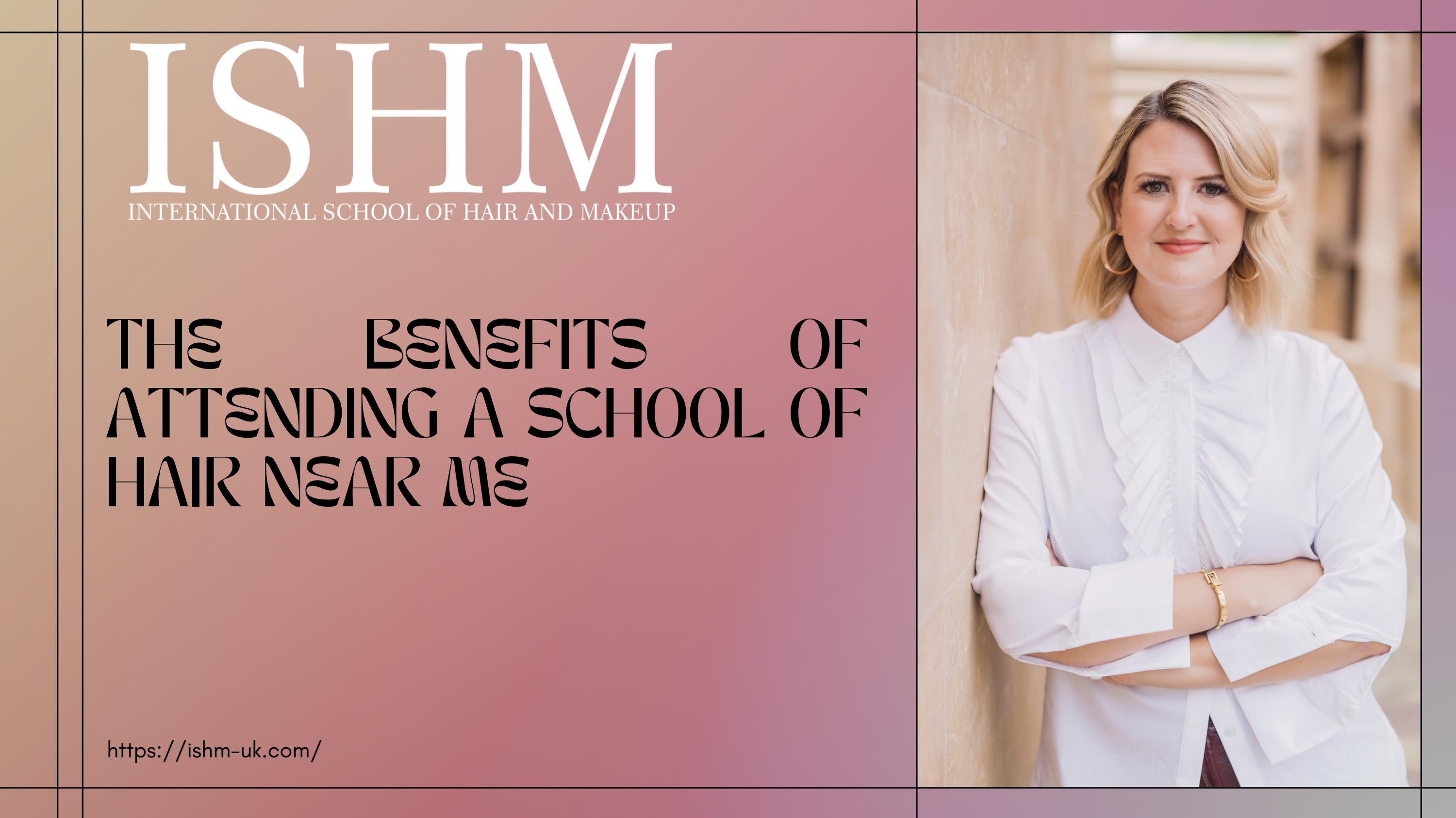 THE BENEFITS OF ATTENDING A SCHOOL OF HAIR NEAR ME by Explosion digital