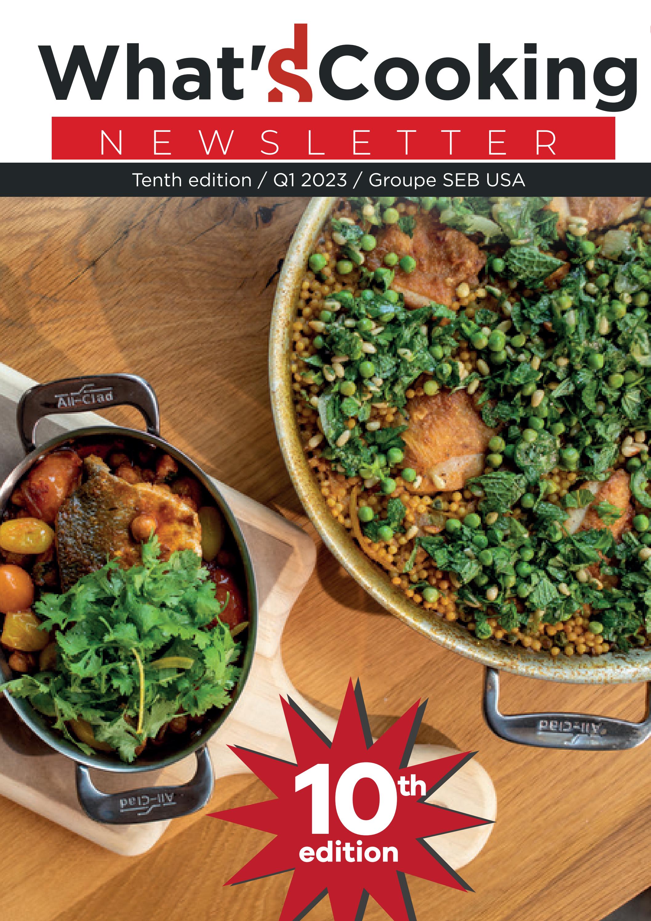 What's Cooking Newsletter - Tenth Edition - Q1 2023 by Groupe SEB USA ...