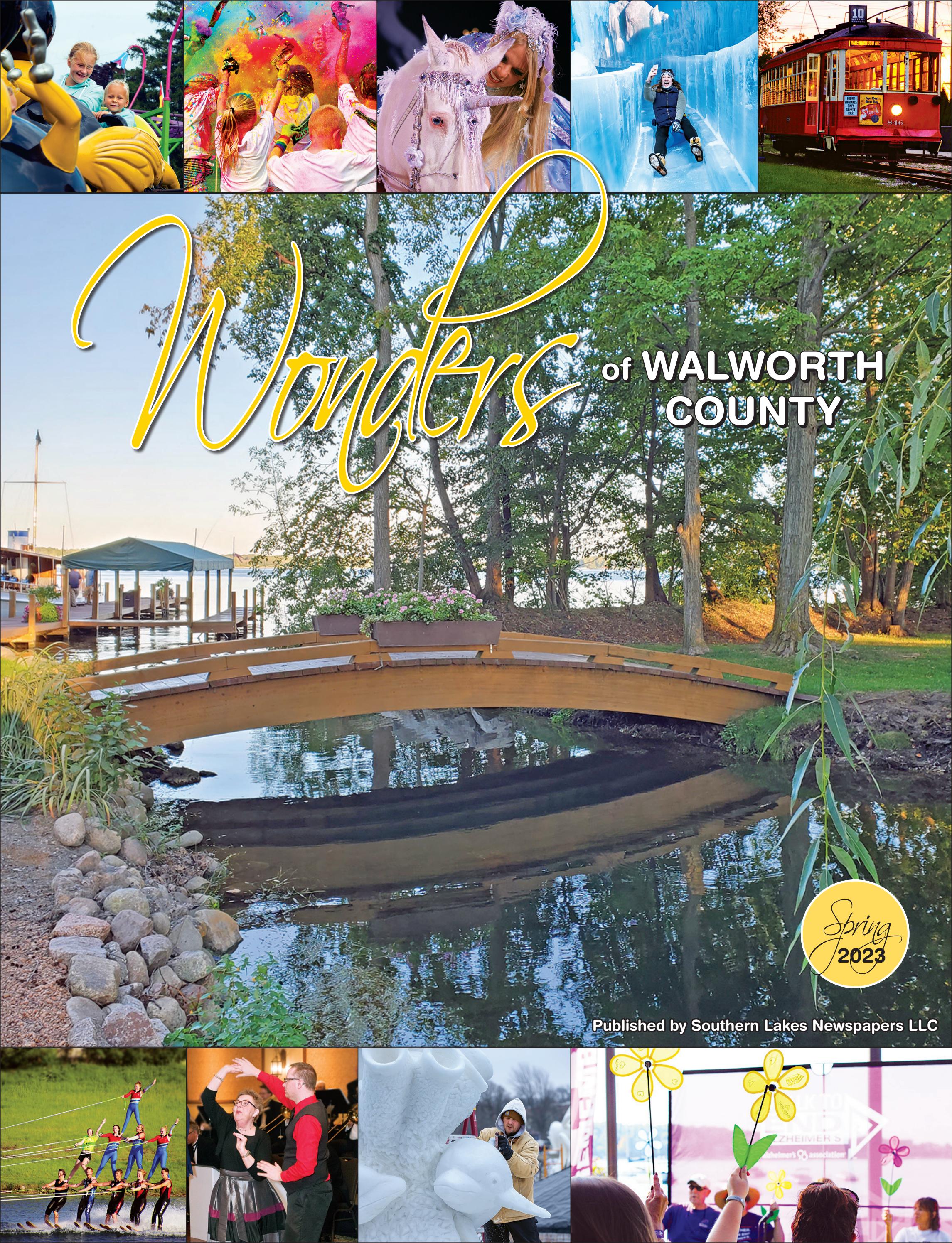 Wonders of Walworth County for Spring 2023 by Southern Lakes Newspapers