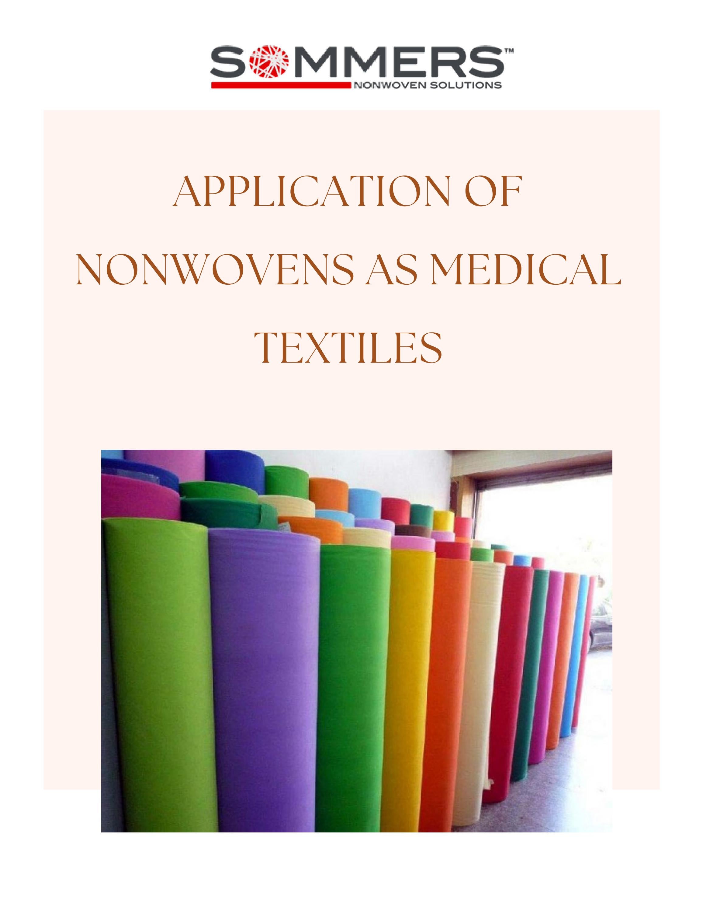 Application Of Nonwovens As Medical Textiles by Sommers Nonwoven
