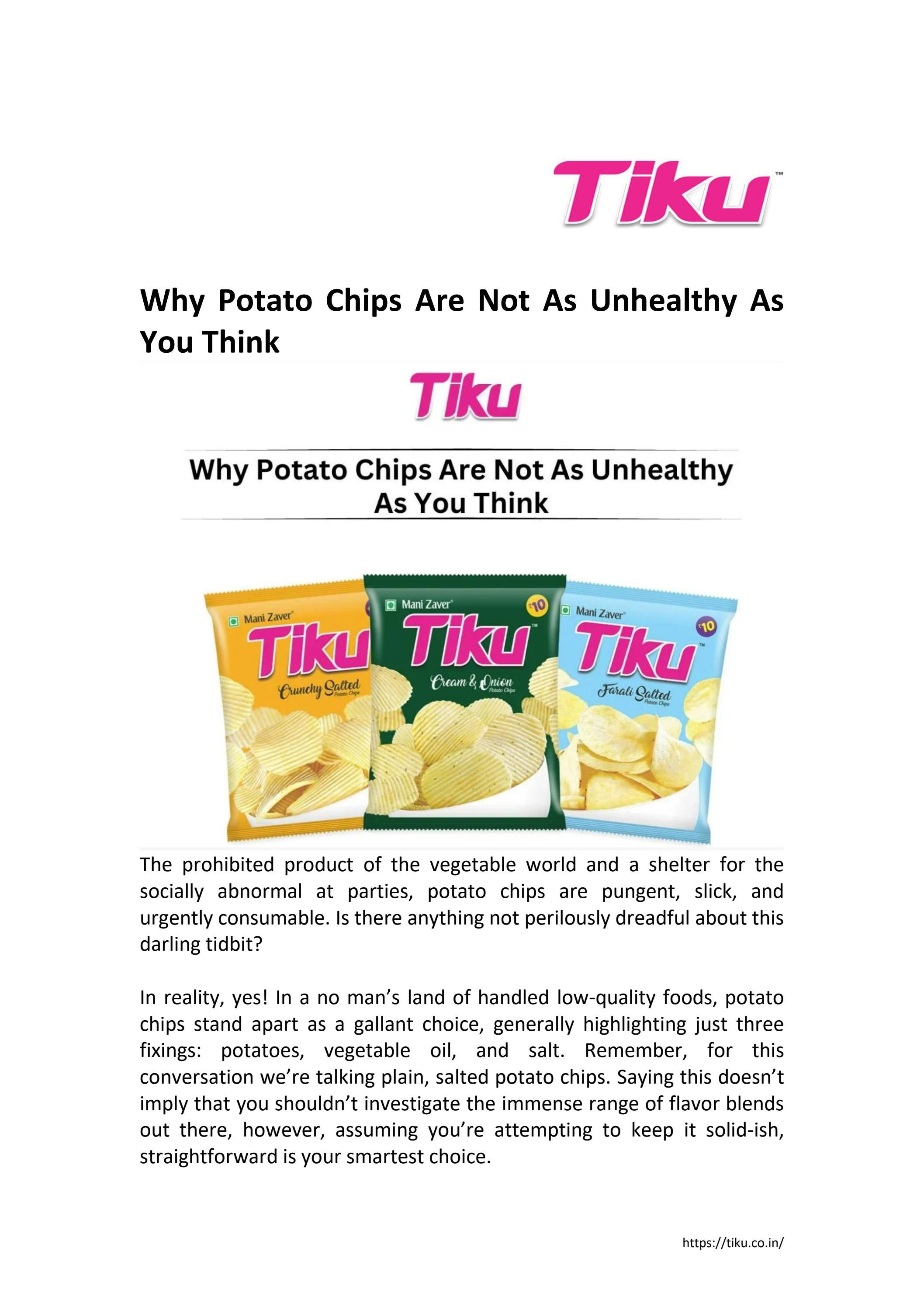 Why Potato Chips Are Not As Unhealthy As You Think by tikusnacksindia