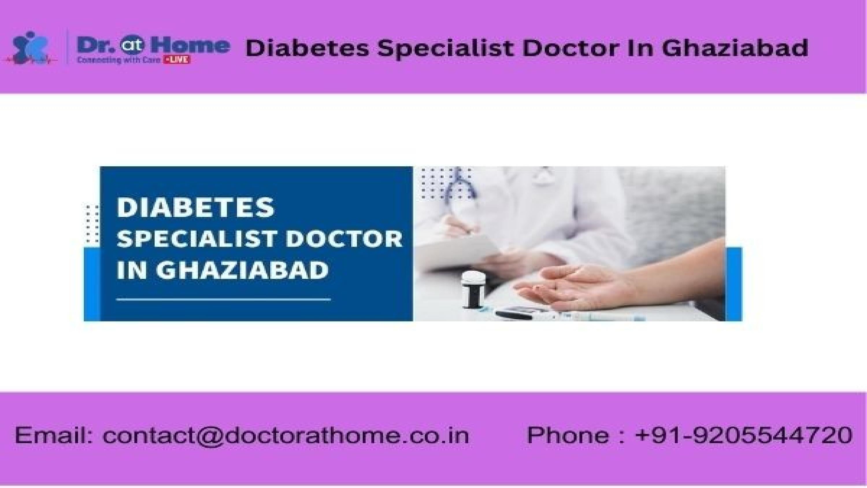 Diabetes Specialist Doctor In Ghaziabad by drathome Issuu
