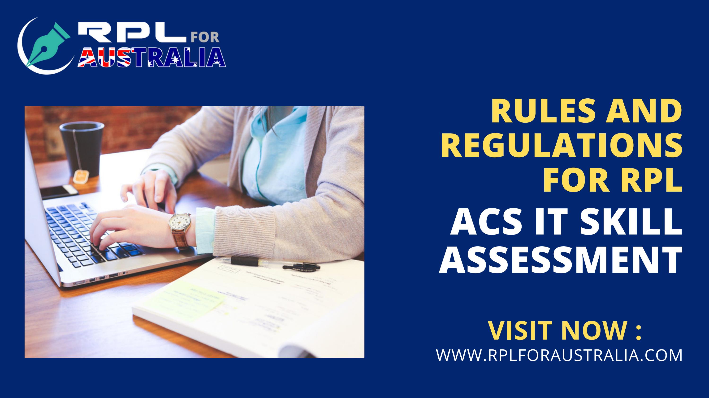 Rules and Regulations For RPL ACS IT Skill assessment by RPL Australia