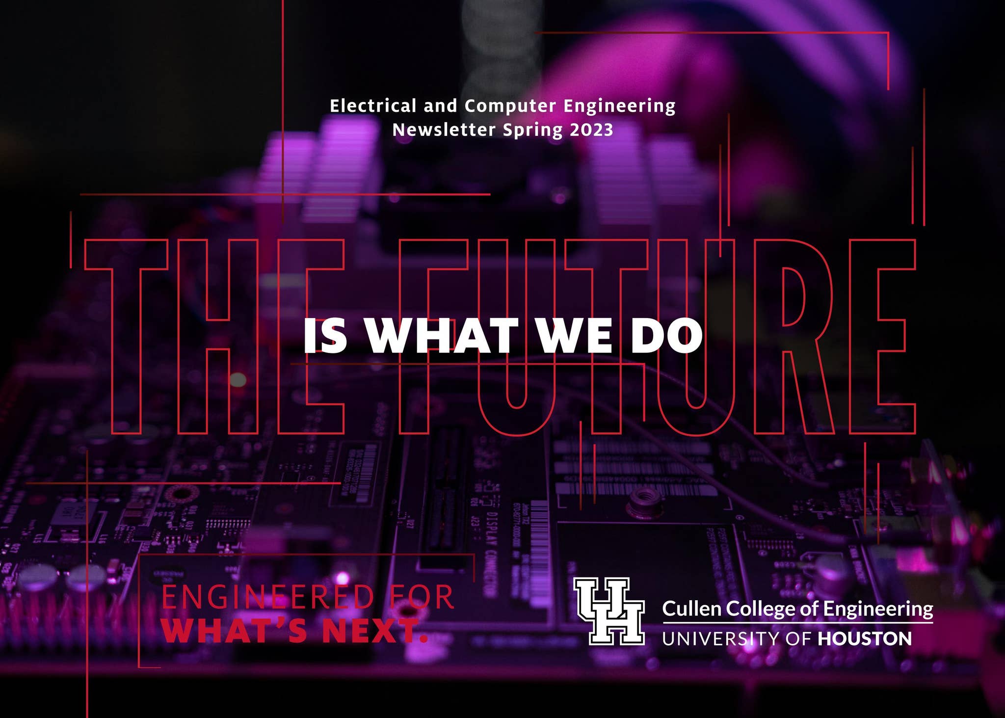 Uh Engineering Technology UH Electrical and Computer Engineering Newsletter - Spring 2023 by UH ...