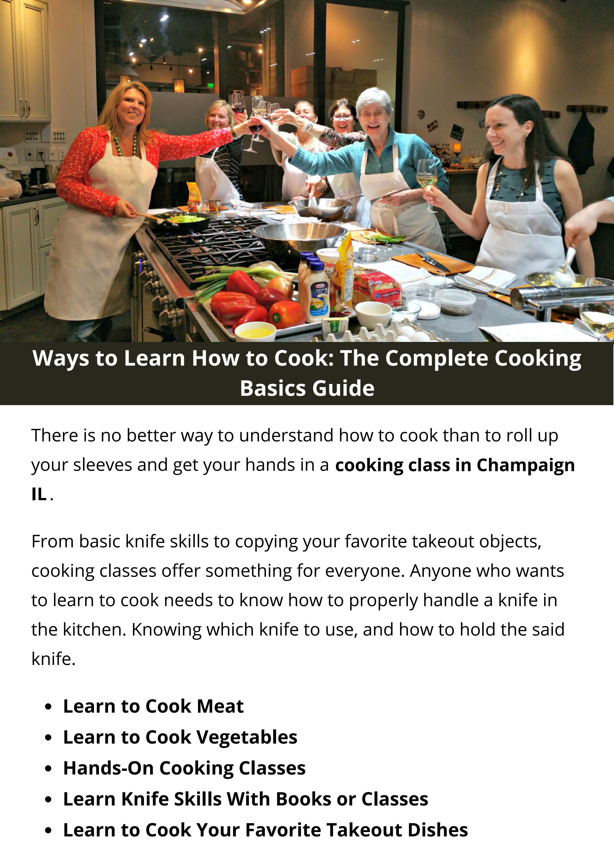 Ways To Learn How To Cook The Complete Cooking Basics Guide By 
