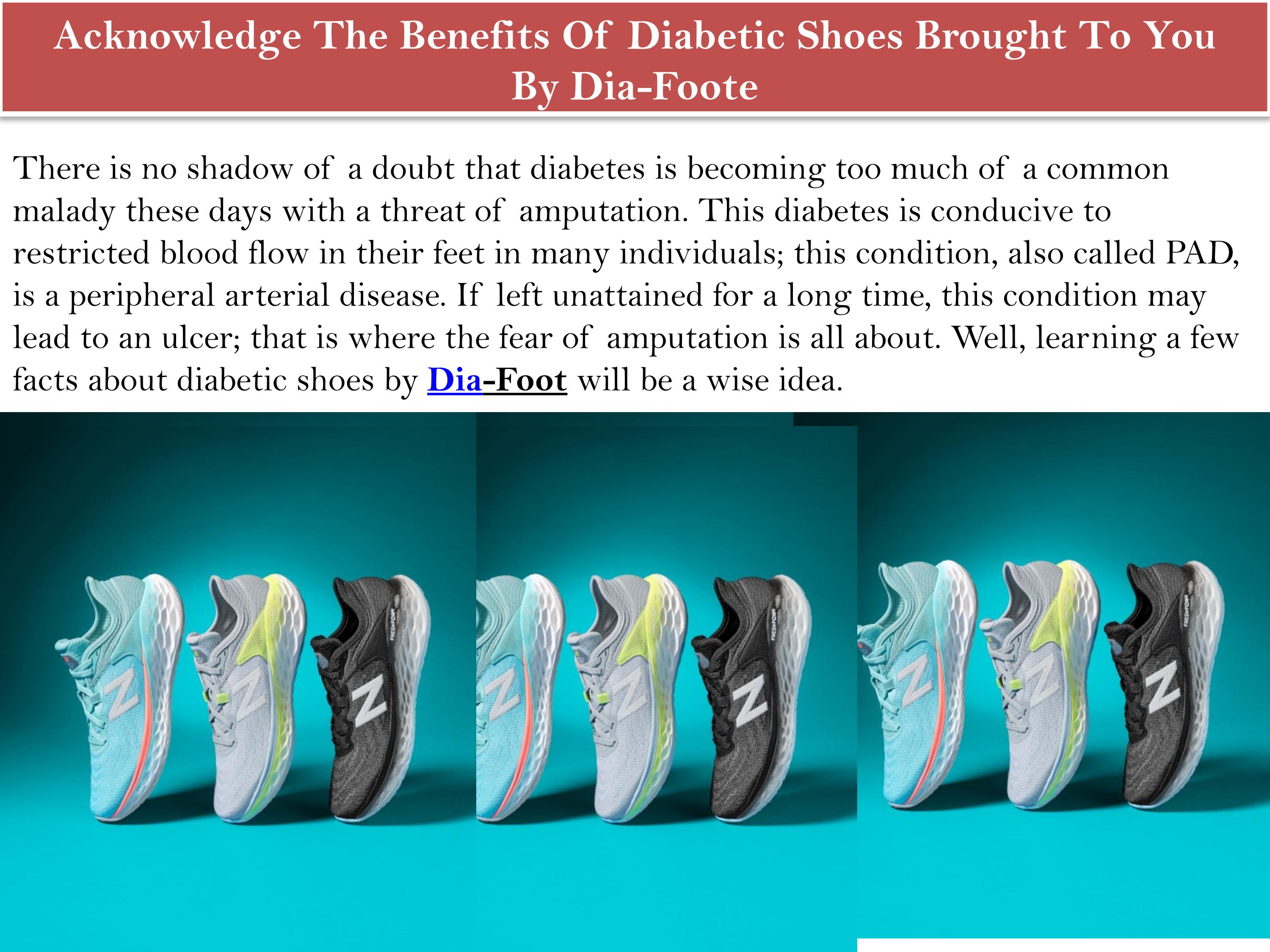 Acknowledge The Benefits Of Diabetic Shoes Brought To You By DiaFoot