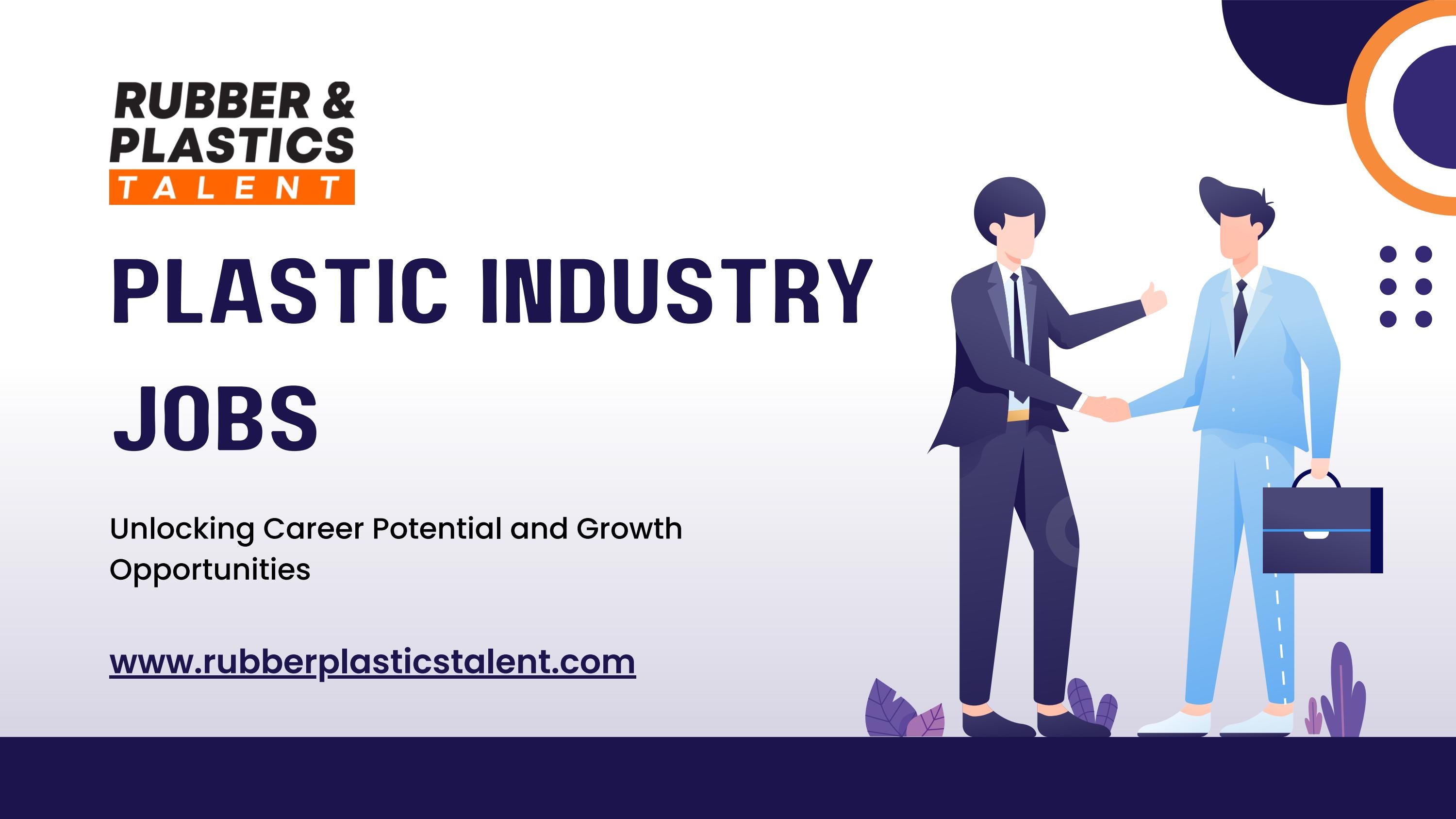 Plastic Industry Jobs Unlocking Career Potential and Growth