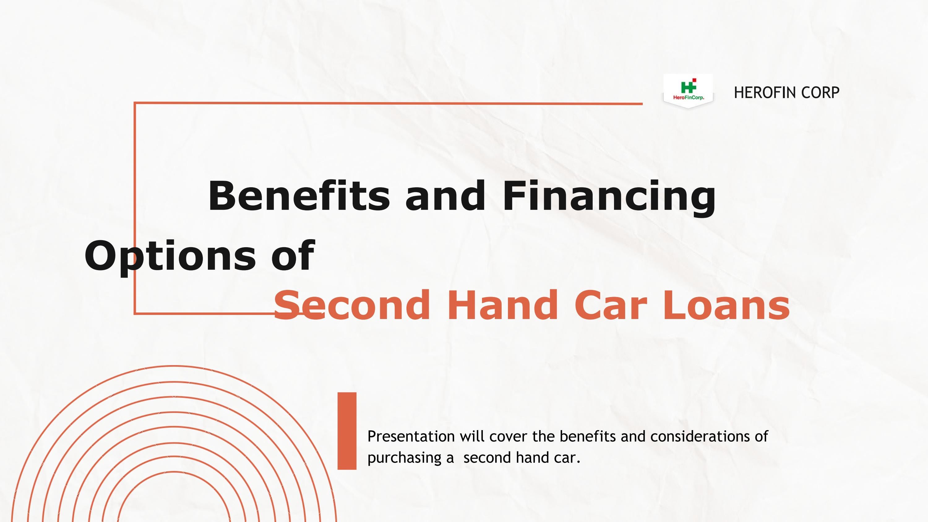 Benefits and Financing Options of Second hand car loans by HeroFinCorp