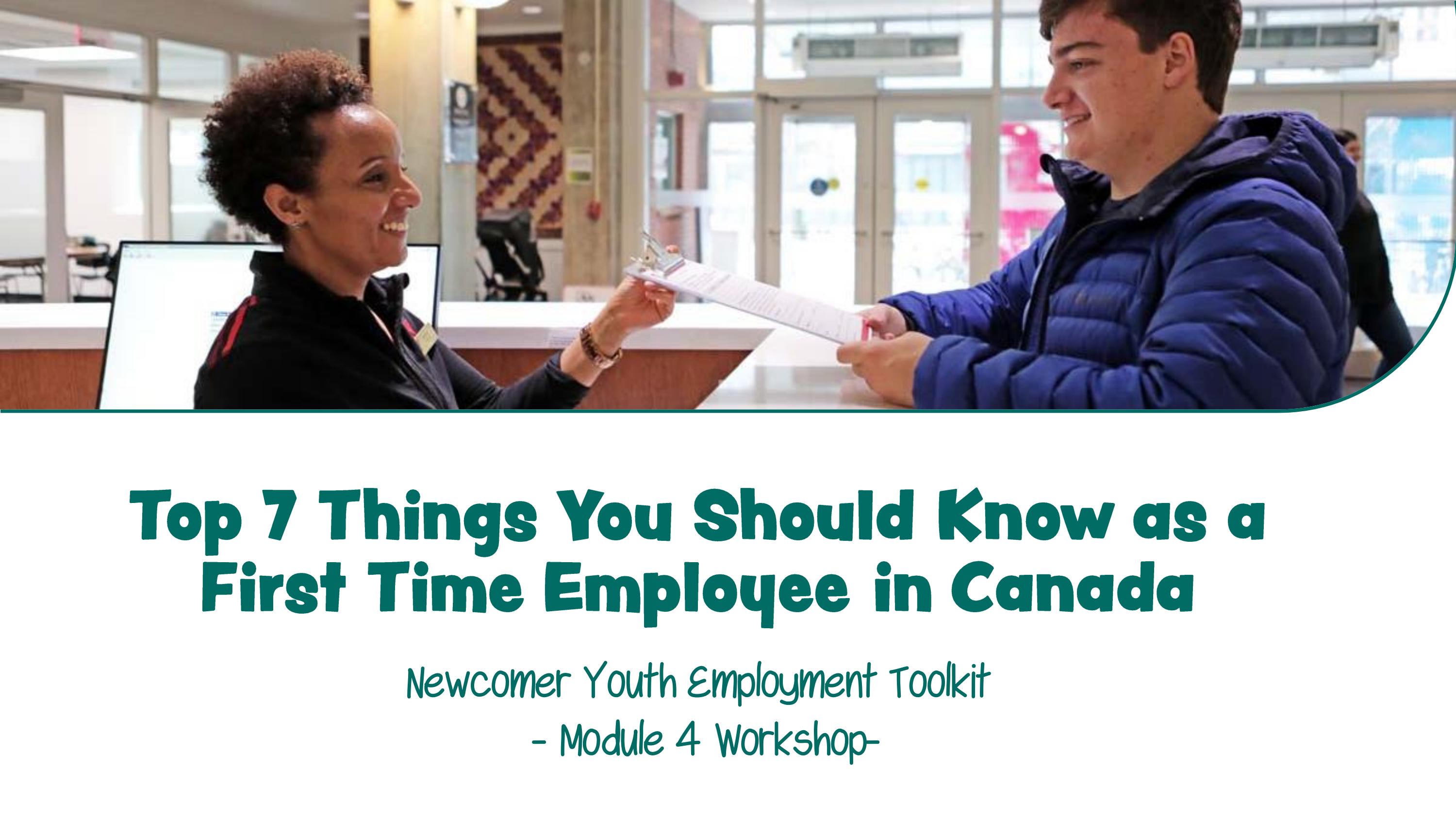 Top 7 Things You Should Know as a FirstTime Employee in Canada by