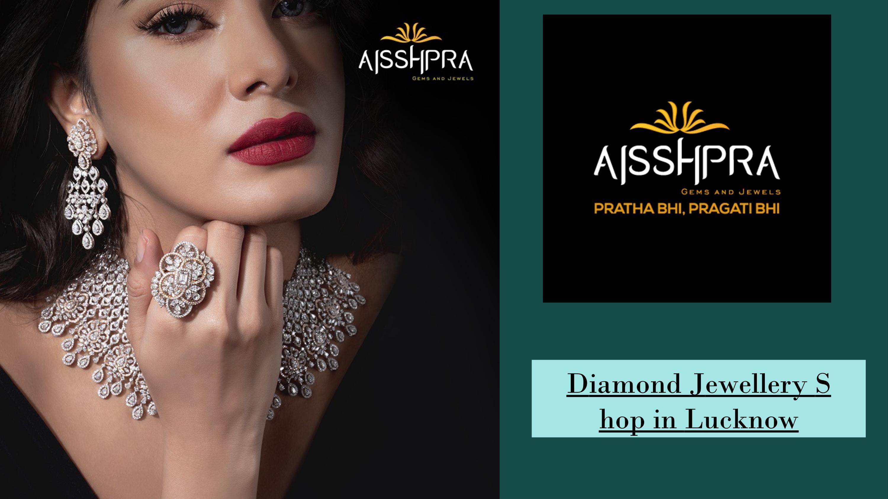 Diamond Jewellery Shop in Lucknow by Aisshpra Jewellers Issuu