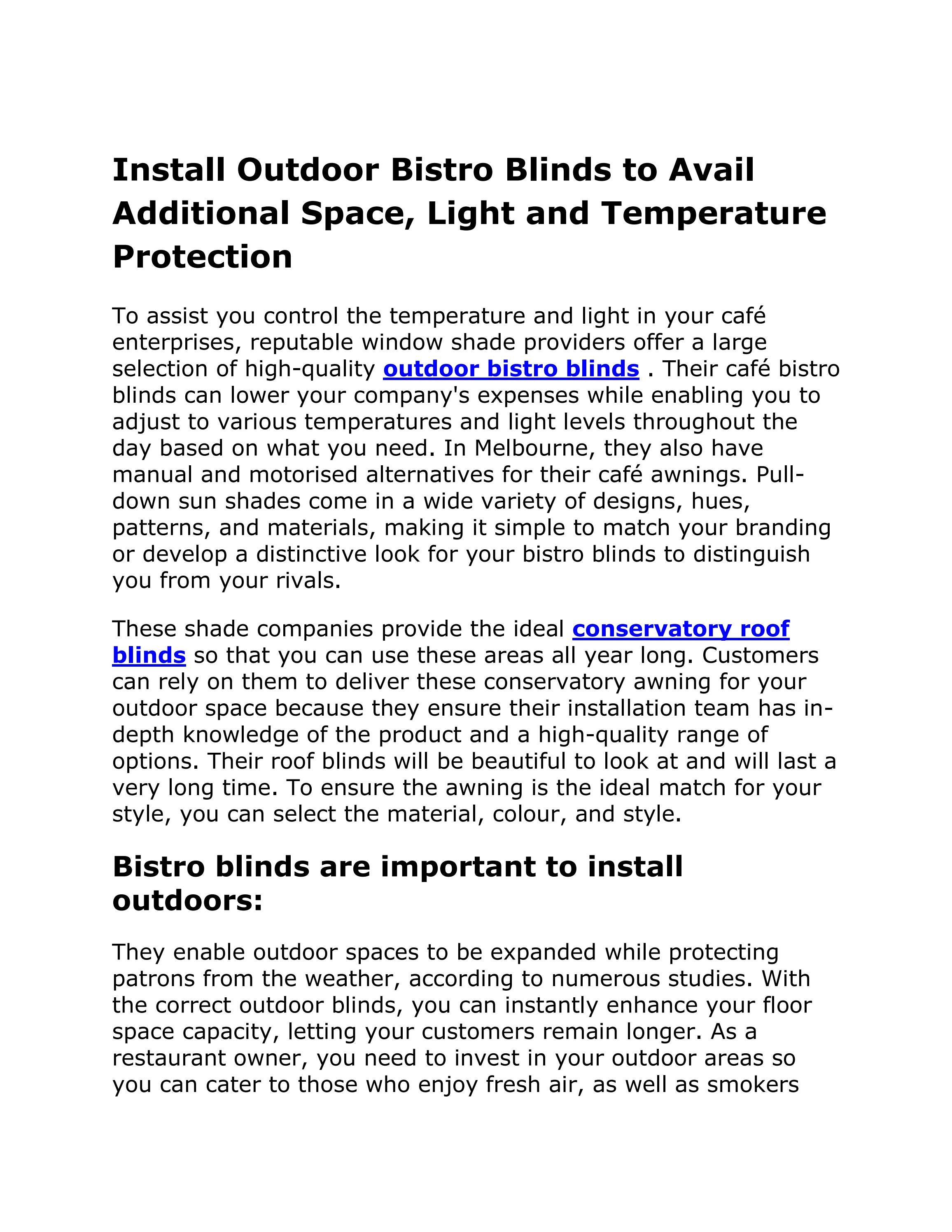 Install Outdoor Bistro Blinds to Avail Additional Space, Light and