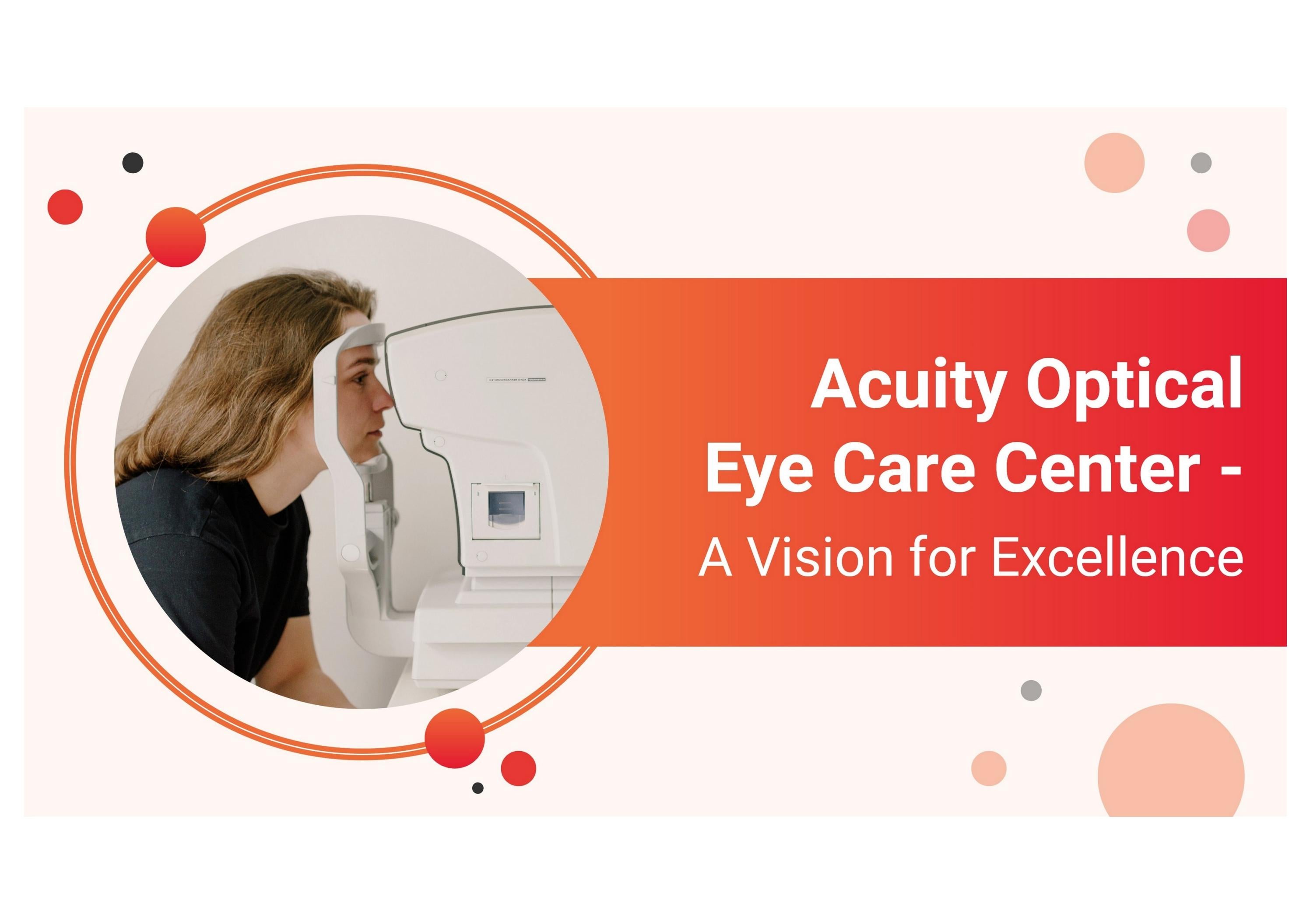 Acuity Optical Eye Care Center A Vision for Excellence by Acuity optical Escondido Issuu
