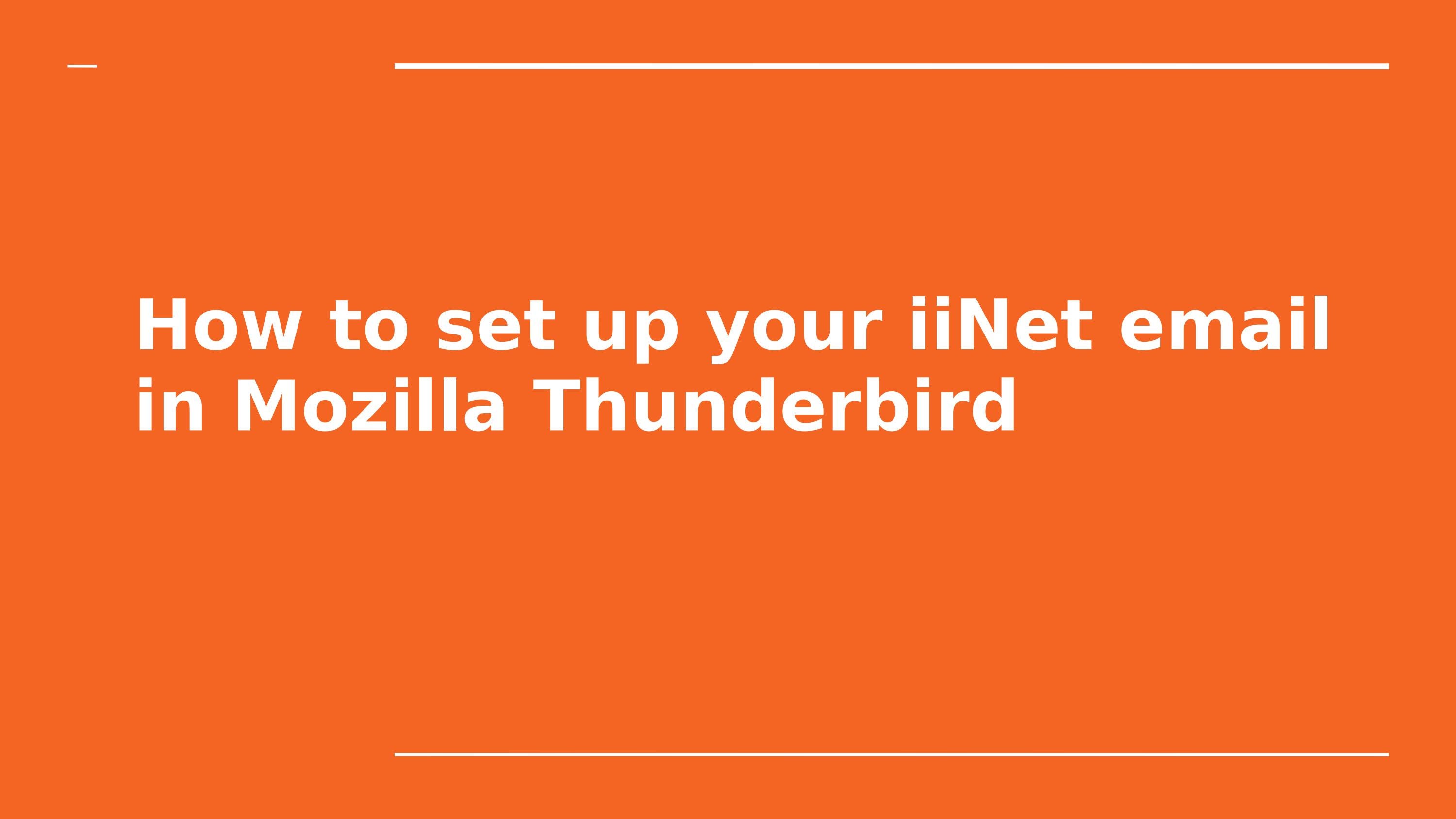 How to set up your email in Mozilla Thunderbird by Ginny Issuu