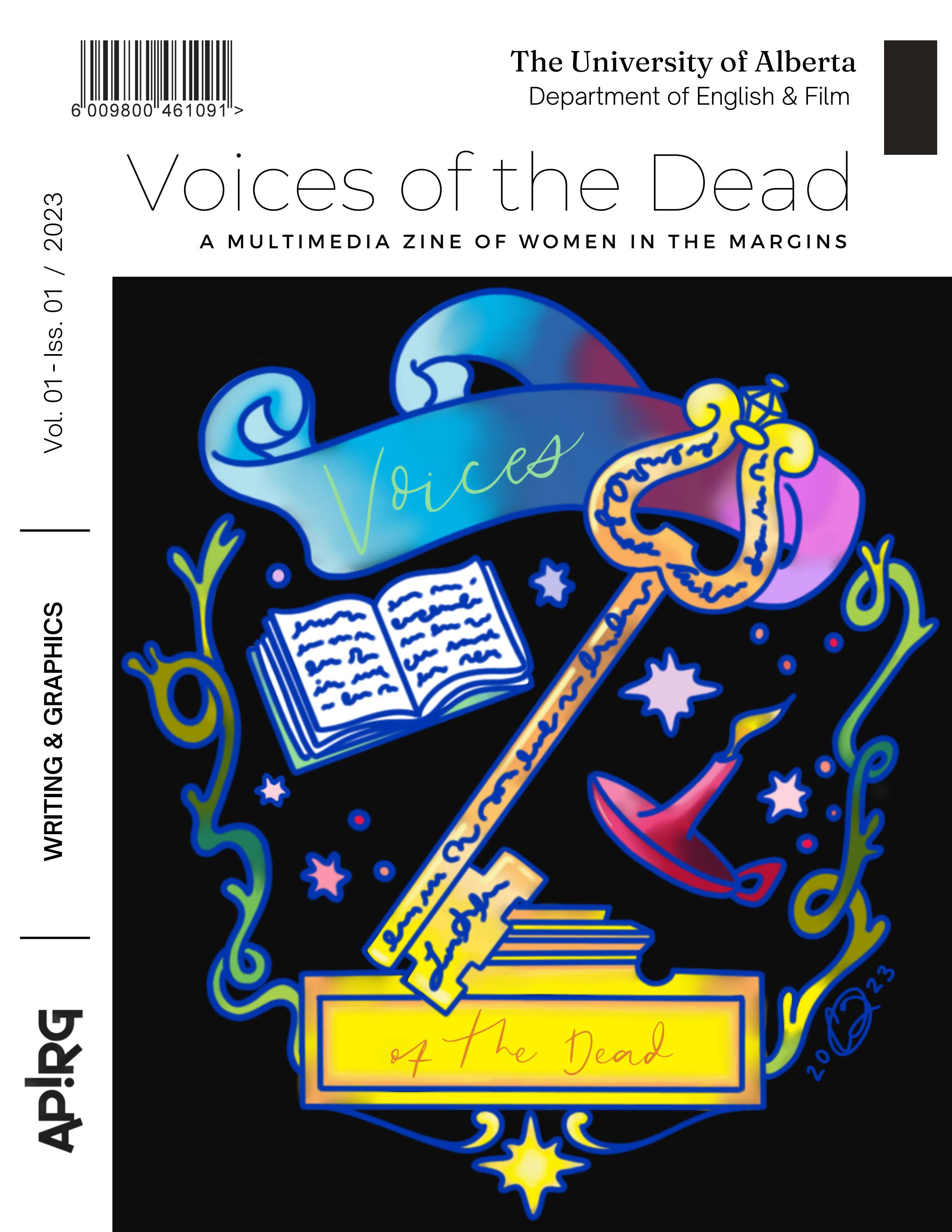 VOICES OF THE DEAD A Multimedia Zine of Women in the Margins by voices