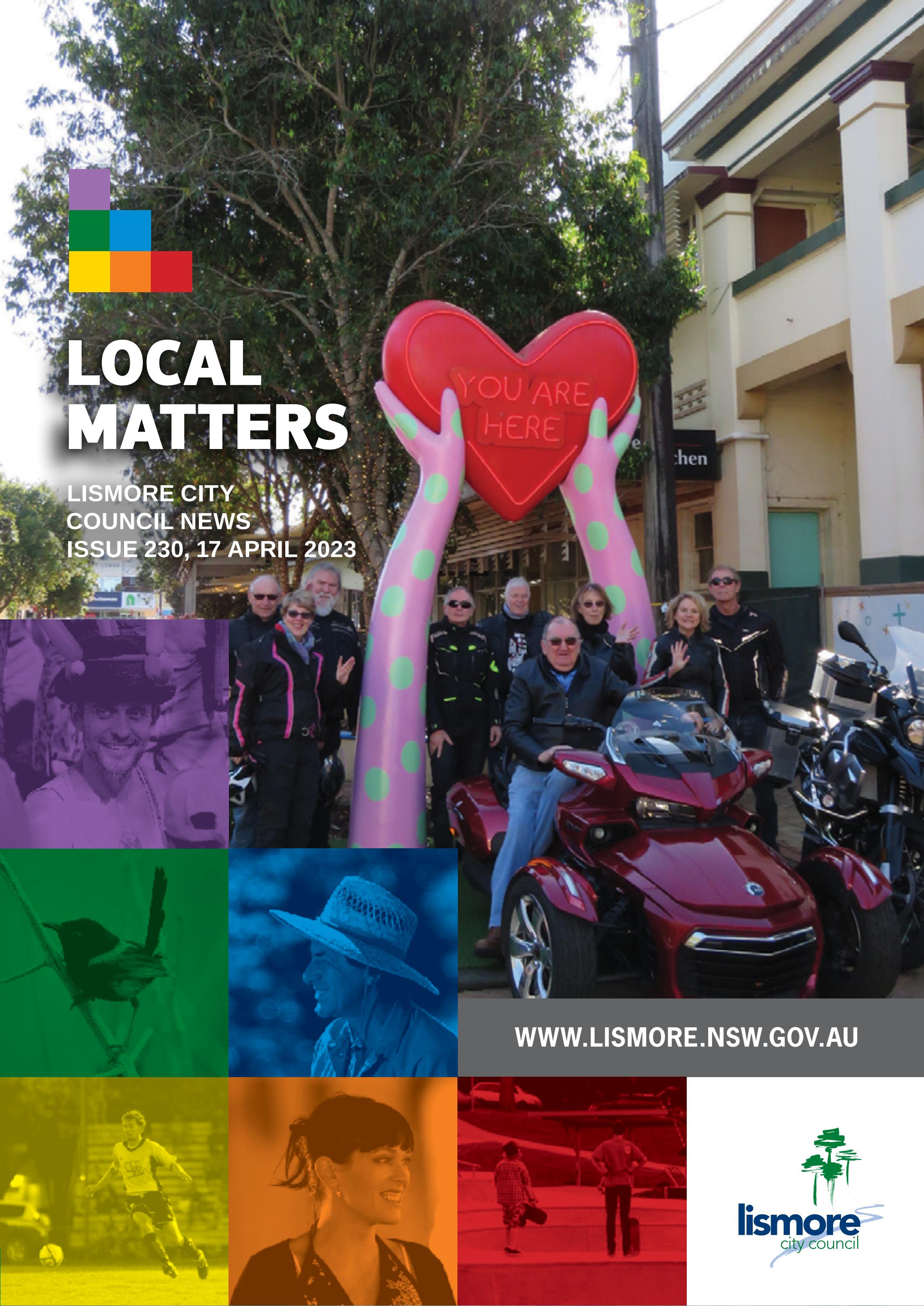 Local Matters: Issue 230, 17 April 2023 by Lismore City Council - Issuu