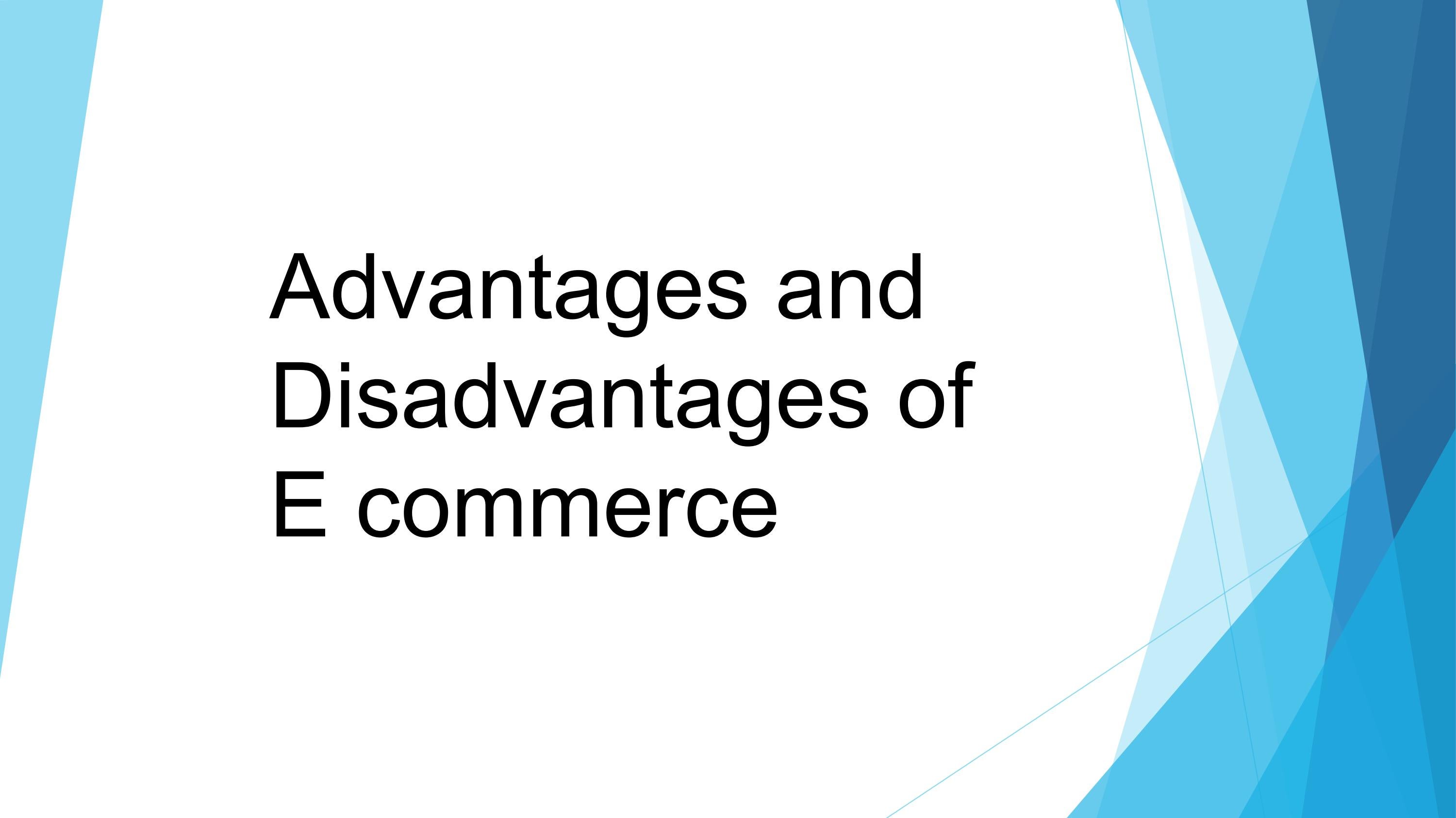 Advantages and Disadvantages of E commerce by impexperts - Issuu