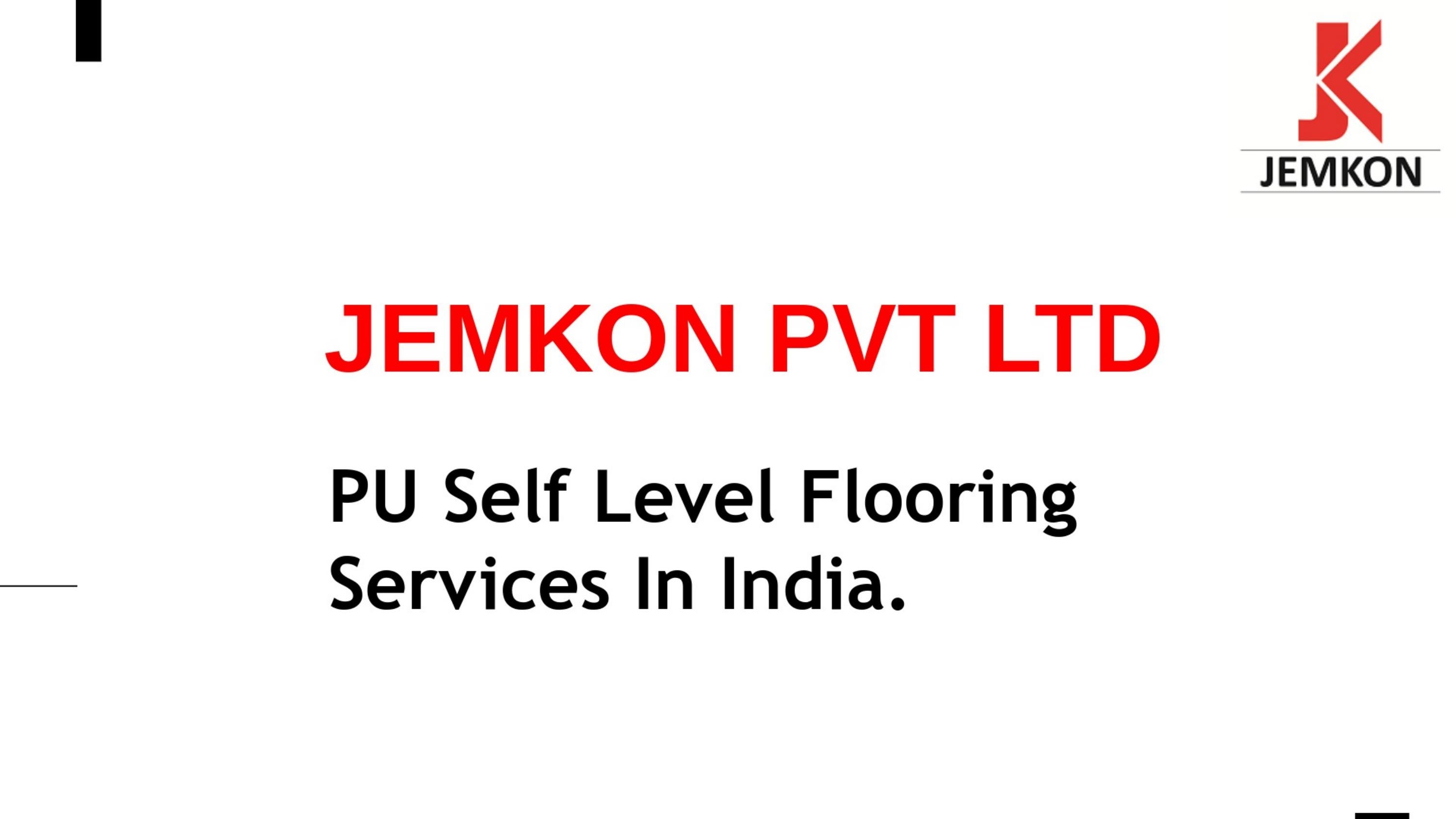PU Self Level Flooring Services In India. by _jemkonflooring_ Issuu